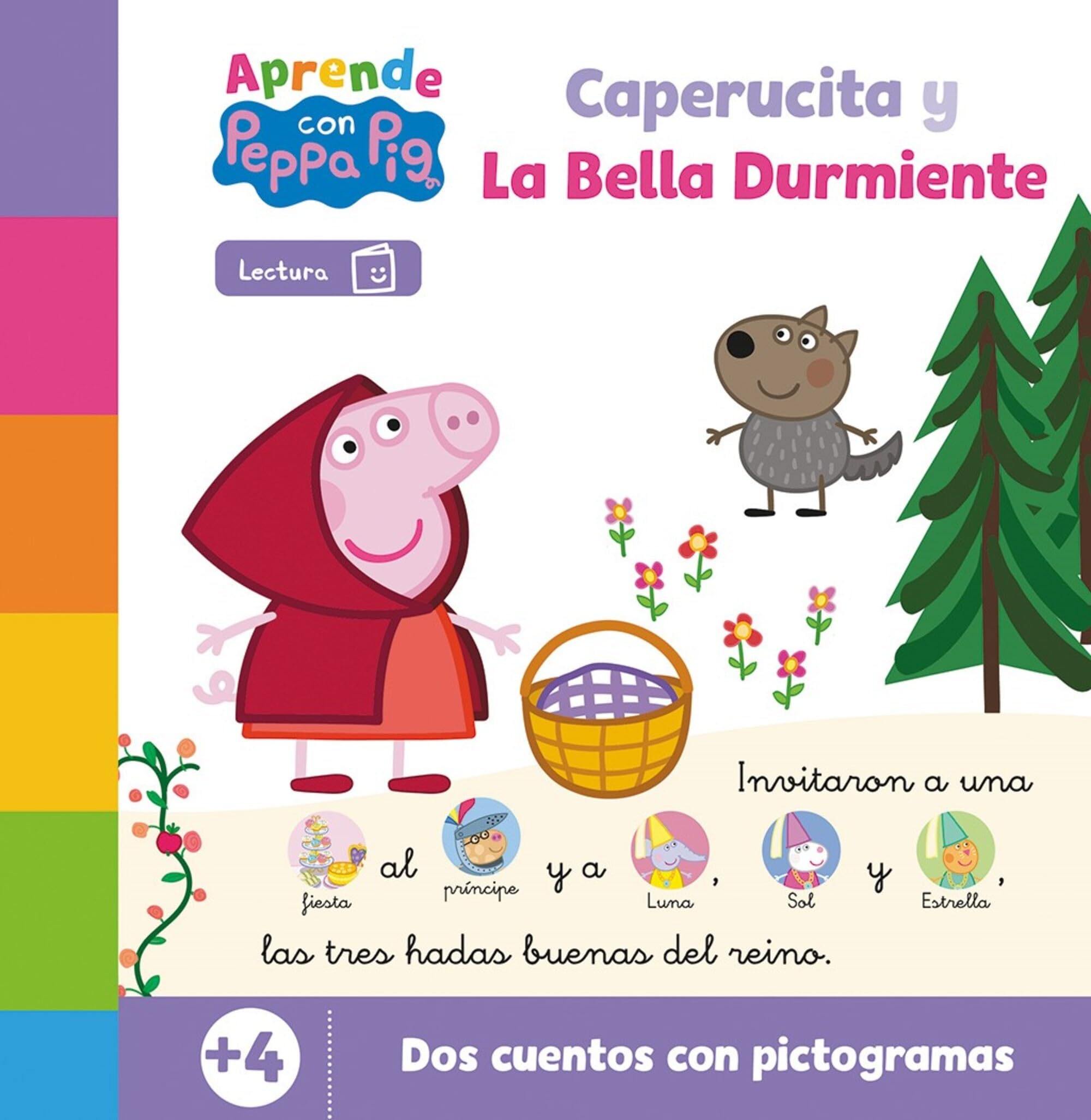 Peppa Pig. Lectoescritura - Aprende con Peppa. Caperucita y La bella durmiente: Dos cuentos con pictogramas para aprender a leer