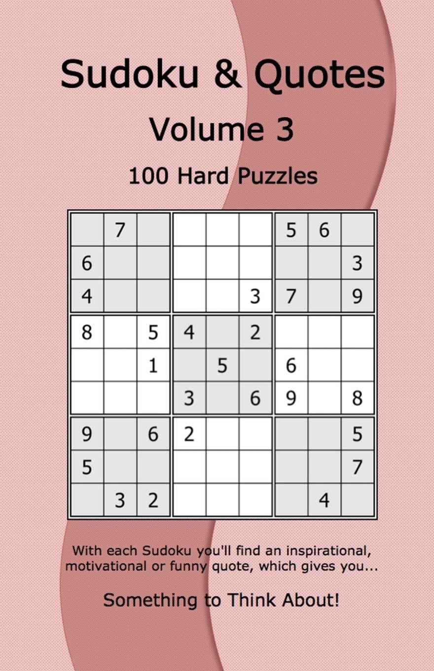 Sudoku & Quotes Volume 3: 100 Hard Puzzles
