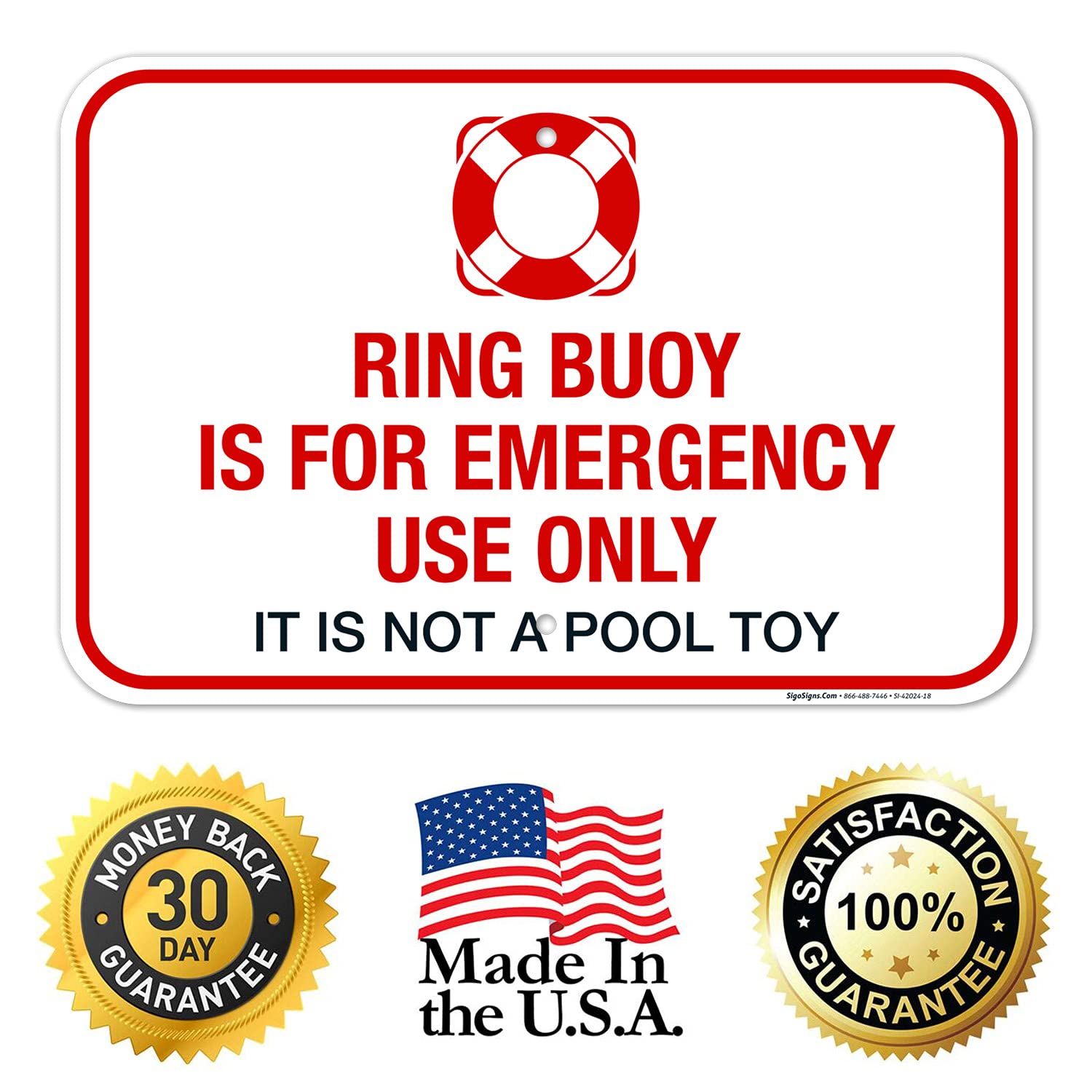 Ring Buoy is for Emergency Use Only, It is Not A Toy Sign, 12x18 Inches, Rust Free .063 Aluminum, Fade Resistant, Made in USA