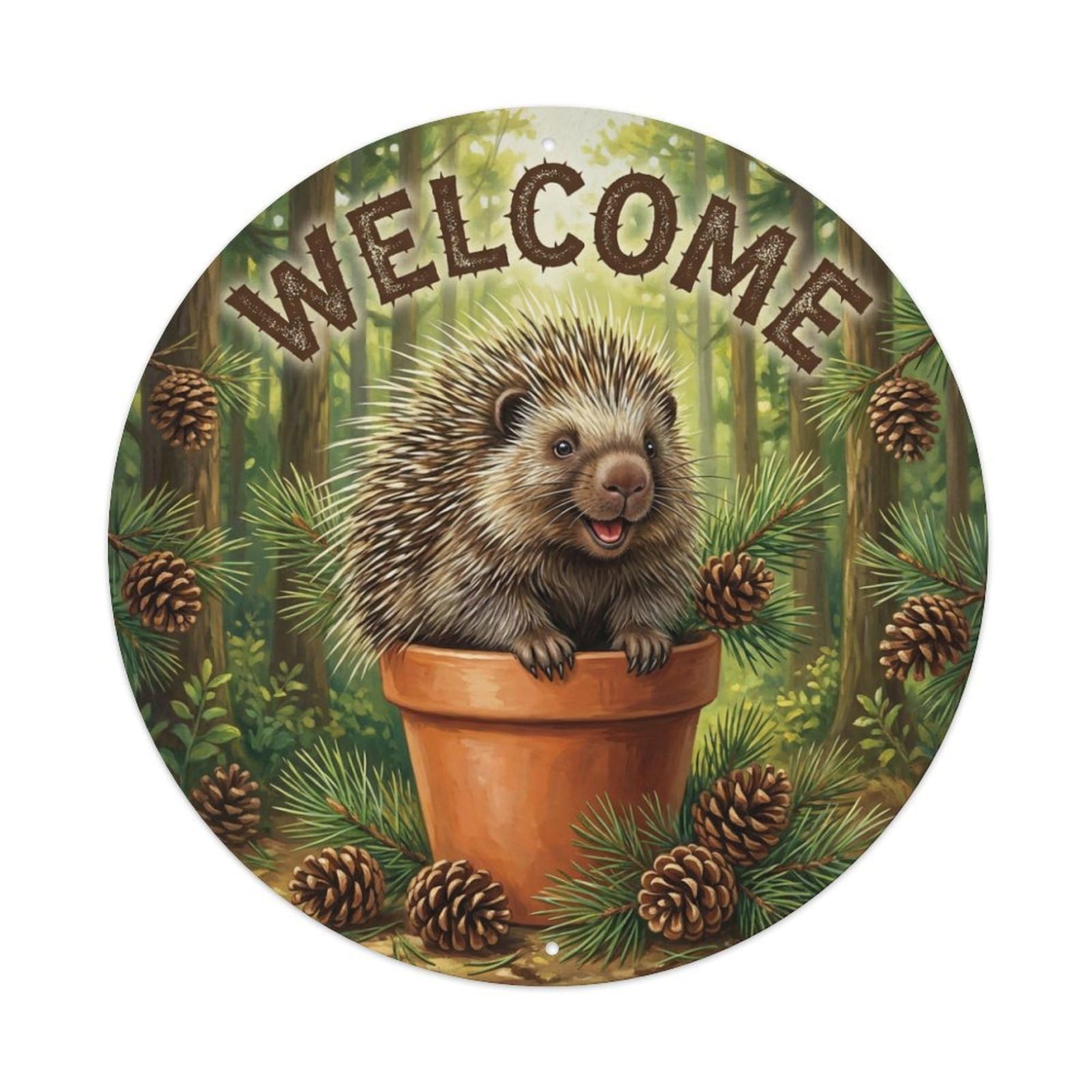 Welcome Porcupine Pine Forest Metal Tin Sign