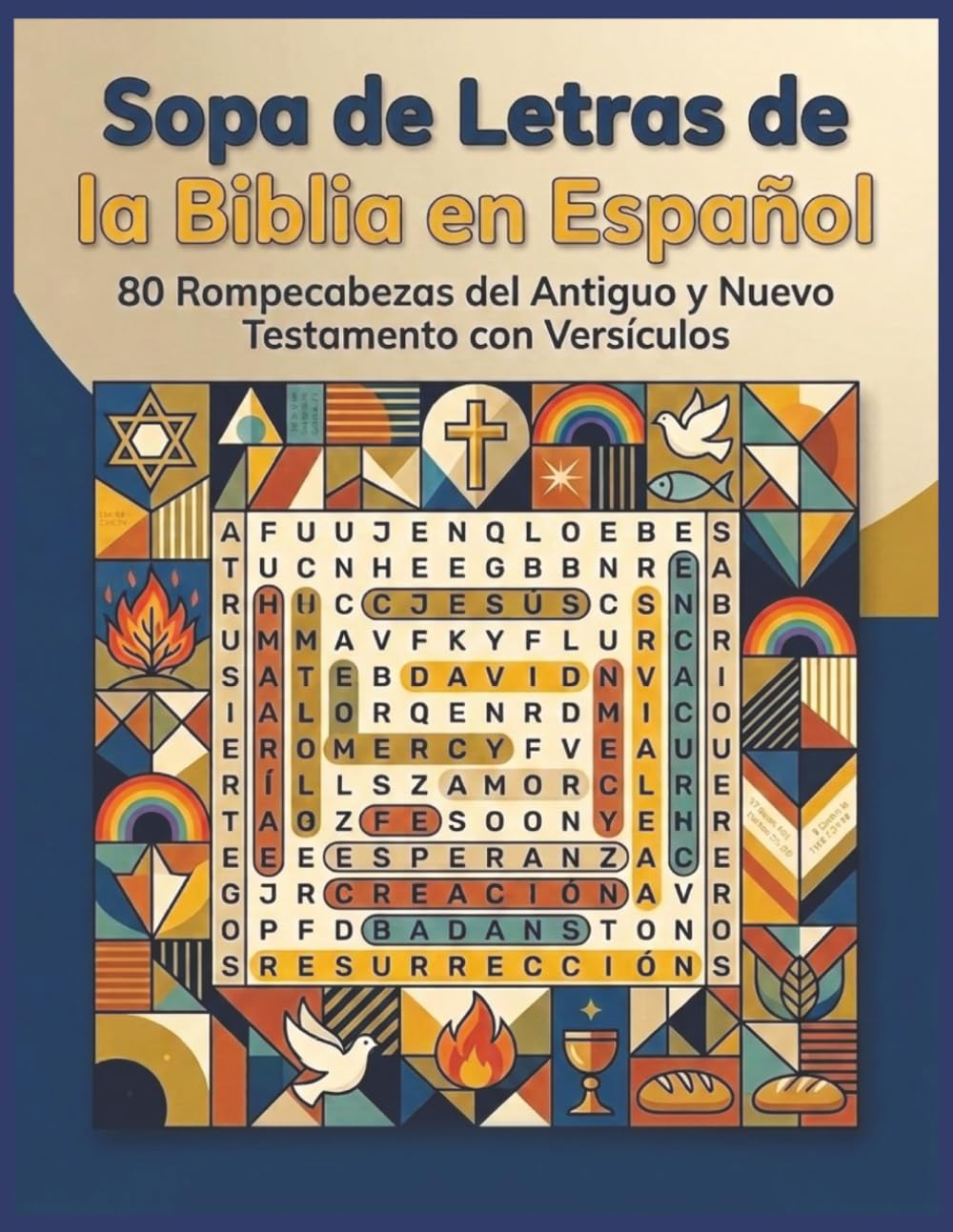 Sopa de Letras de la Biblia en Español: 80 Rompecabezas Temáticos con Versículos del Antiguo y Nuevo Testamento — Spanish Bible Word Search for Adults and Seniors with Solutions.