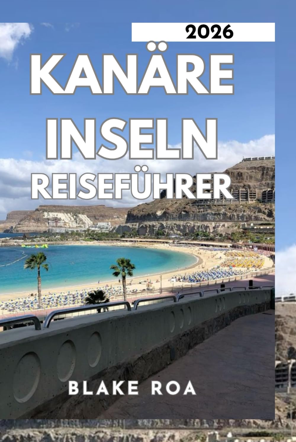 KANÄRE INSELN REISEFÜHRER 2026: Abenteuer, Nachhaltigkeit und verborgene Schätze