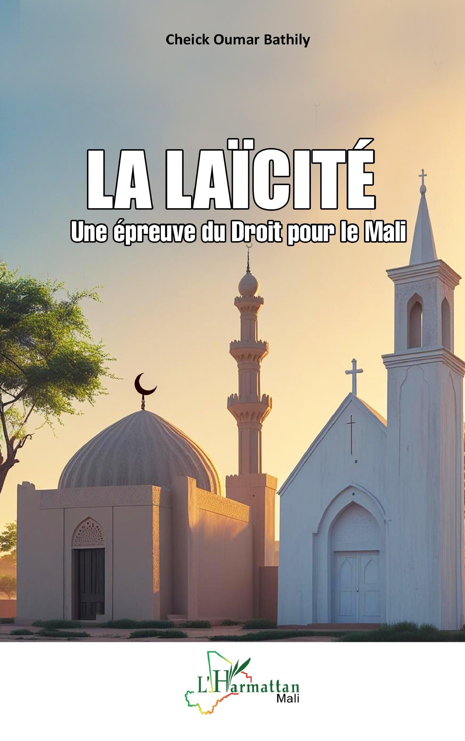 La Laïcité: Une épreuve du Droit pour le Mali (Harmattan Mali)