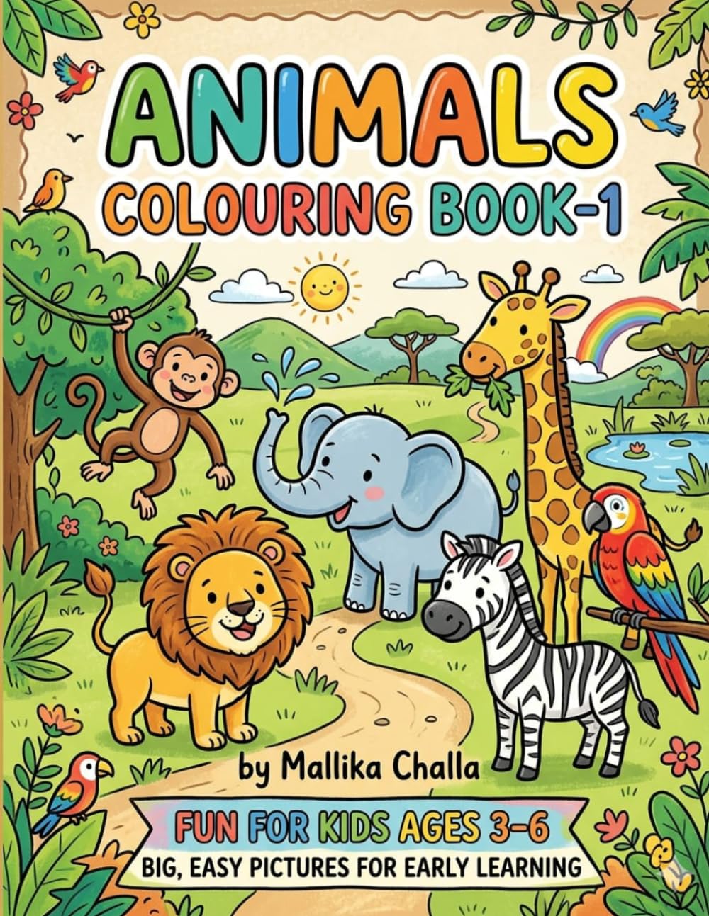 Animals Coloring Book -1: Big and Simple Designs for Toddlers and Preschoolers | Fun, Easy, and Educational Coloring Pages for Kids Ages 3–6