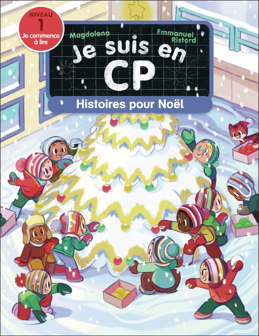 Je suis en CP - Histoires pour Noël: Niveau 1