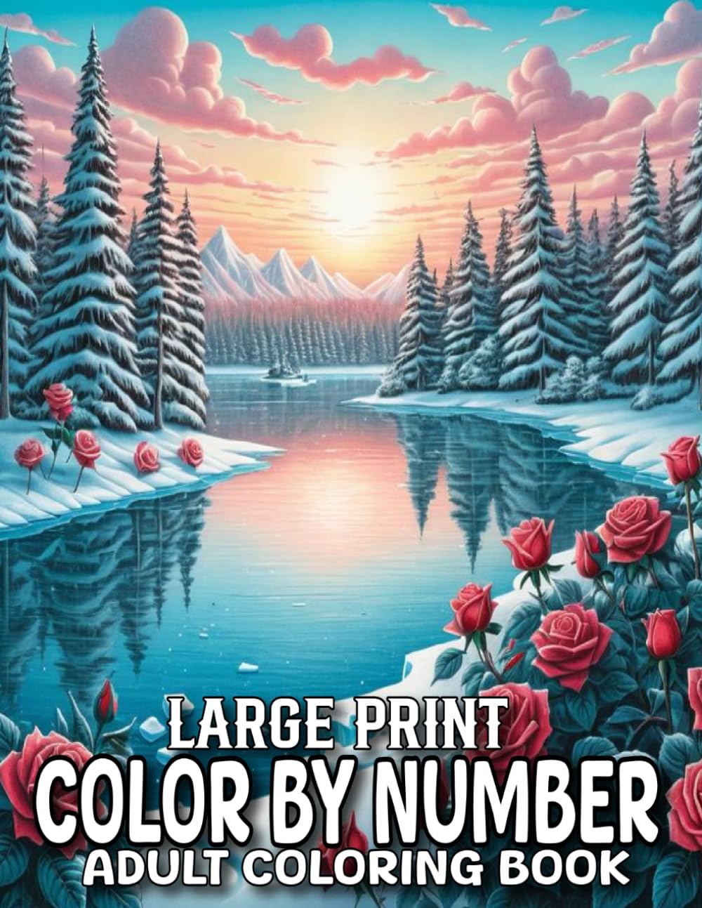 Large Print Color By Number Adult Coloring Book: Large Print Color By Number Adult Coloring Book with Flowers, Birds, Butterflies, Animals Easy Coloring Pages