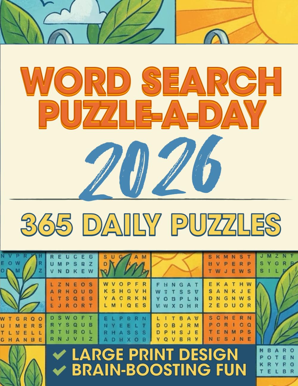 Word Search a Day 2026: 365 Daily Puzzles for Brain-Boosting Fun: Large Print Word Finds with Varied Vocabulary Themes – Perfect for Adults, Seniors, and Daily Mental Exercise
