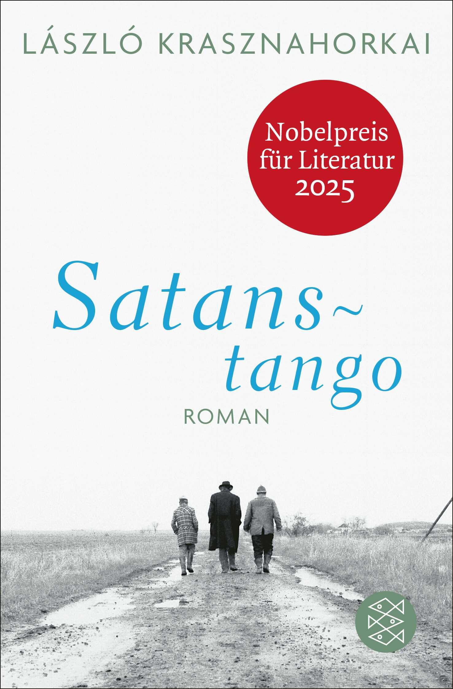 Satanstango: Roman | Nobelpreis für Literatur 2025