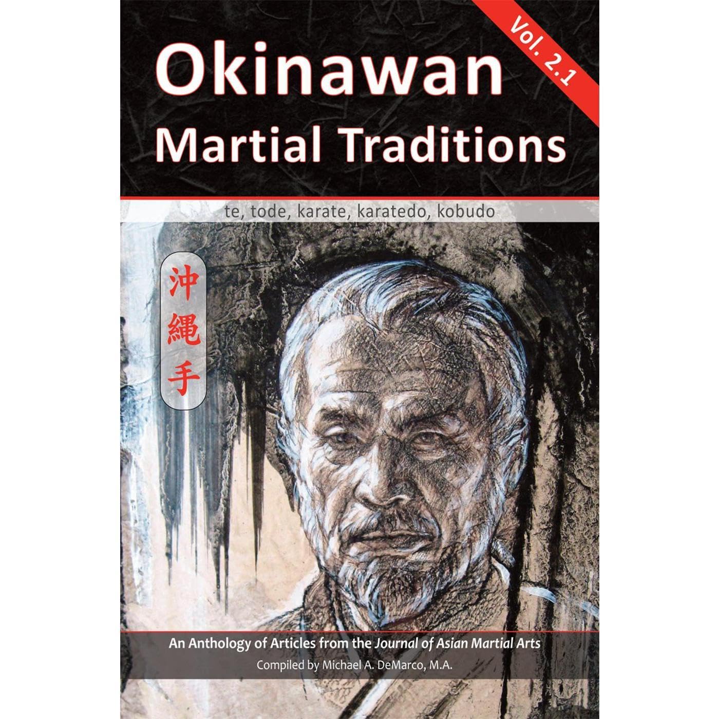Okinawan Martial Traditions Vol. 2.1