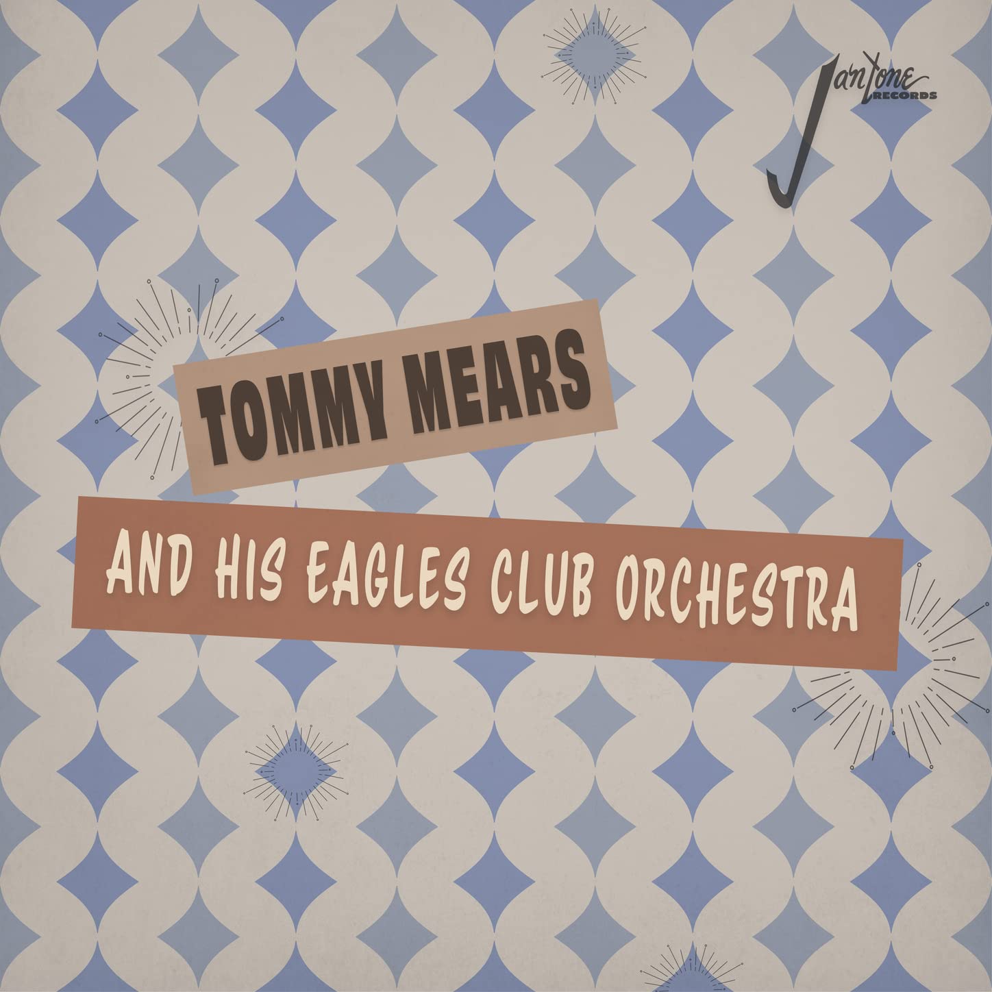 Tommy Mears And His Eagles Club Orchestra