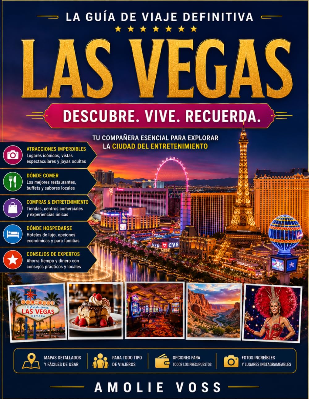GUÍA DE VIAJE DE LAS VEGAS 2026: Descubre lo mejor de Las Vegas con consejos sencillos, los mejores lugares y secretos locales.