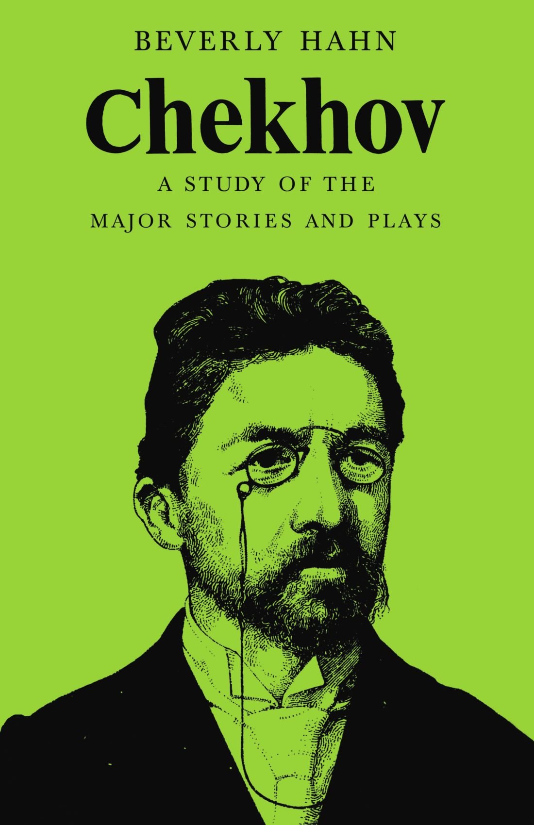 Chekhov: A Study of the Major Stories and Plays (Major European Authors Series)