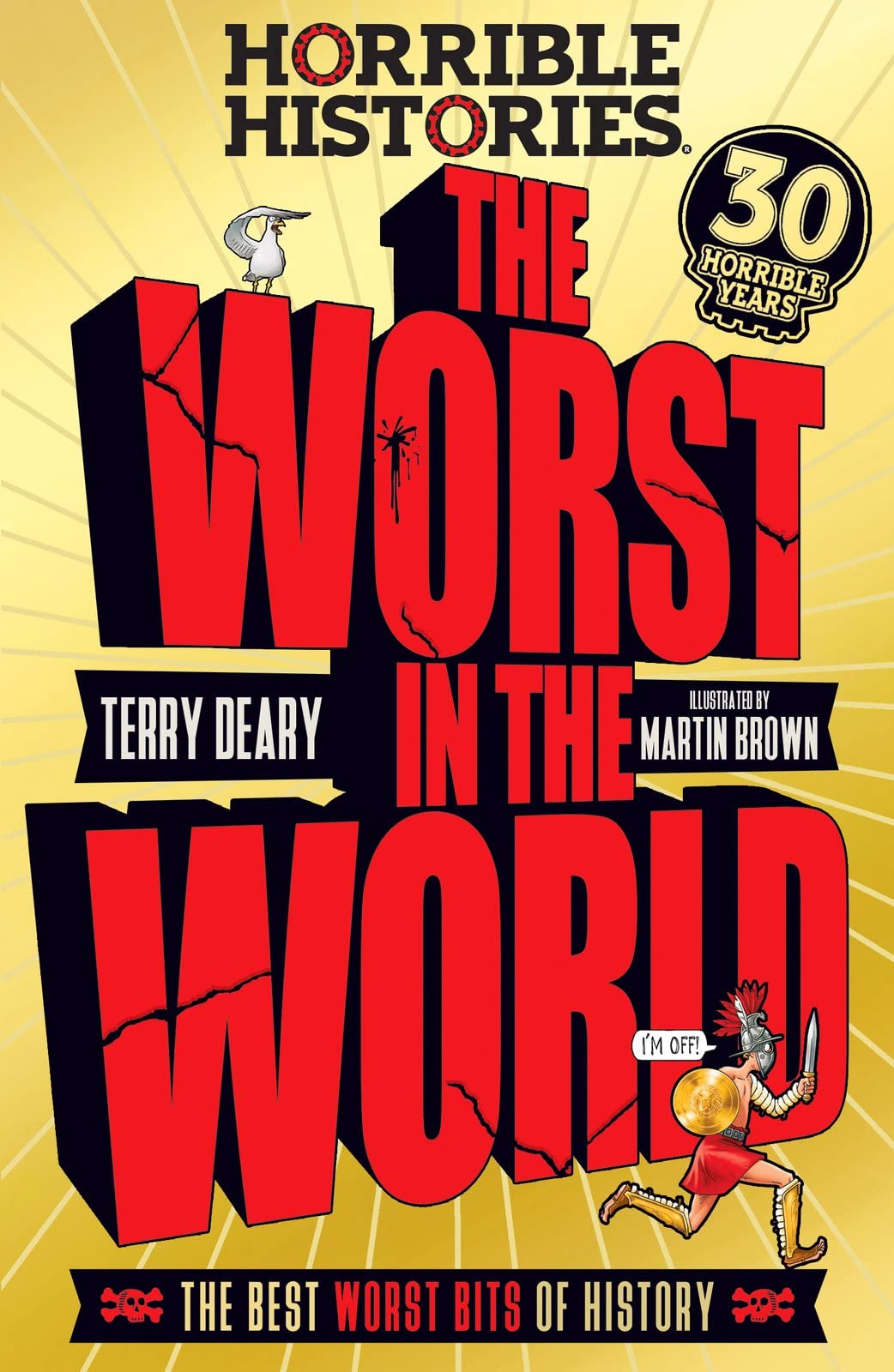 The Worst in the World by Terry Deary, Martin Brown - 9780702323768