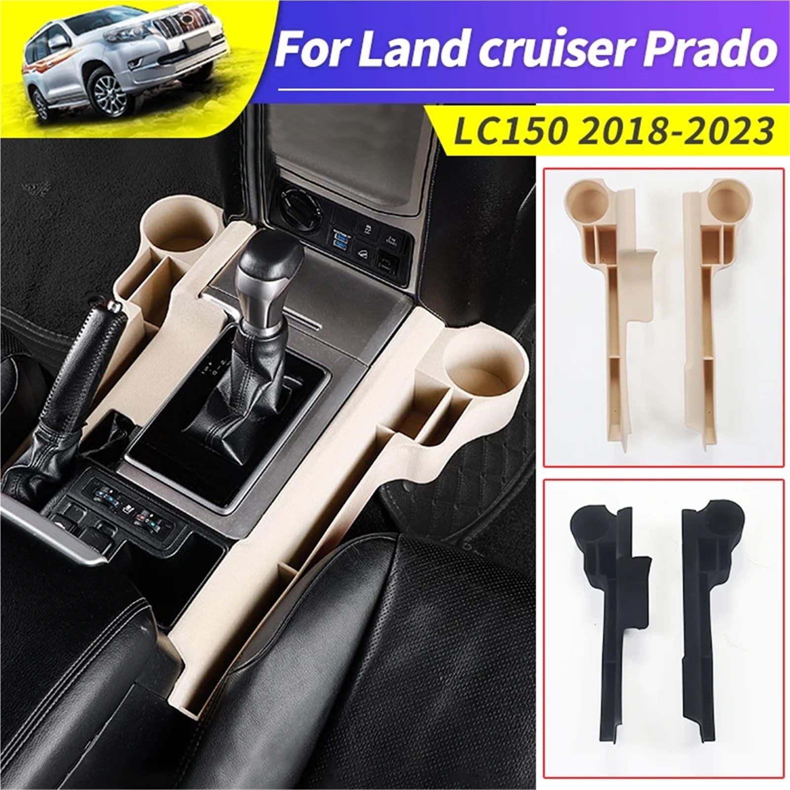 Konsola Środkowa Pasuje do Toyoty, pasuje do Land, pasuje do Cruisera, pasuje do Prado 150 FJ150 LC150 2018-2023, schowek na kubek wody, wnętrze siedzenia(Left beige 18-23)
