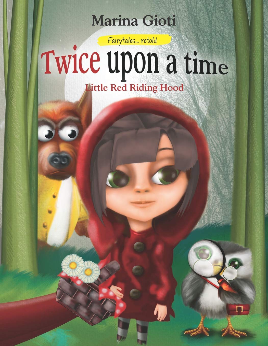 Twice Upon A Time, Little Red Riding Hood: Fairytales Retold: Volume 1