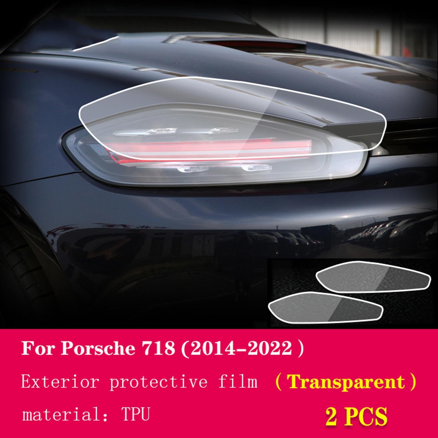 Car Exterior Film TPU PPF Headlamps Protective Film Anti Scratch Repair Membrane Smoked Headlight refit，for Porsche 718 2014-2023