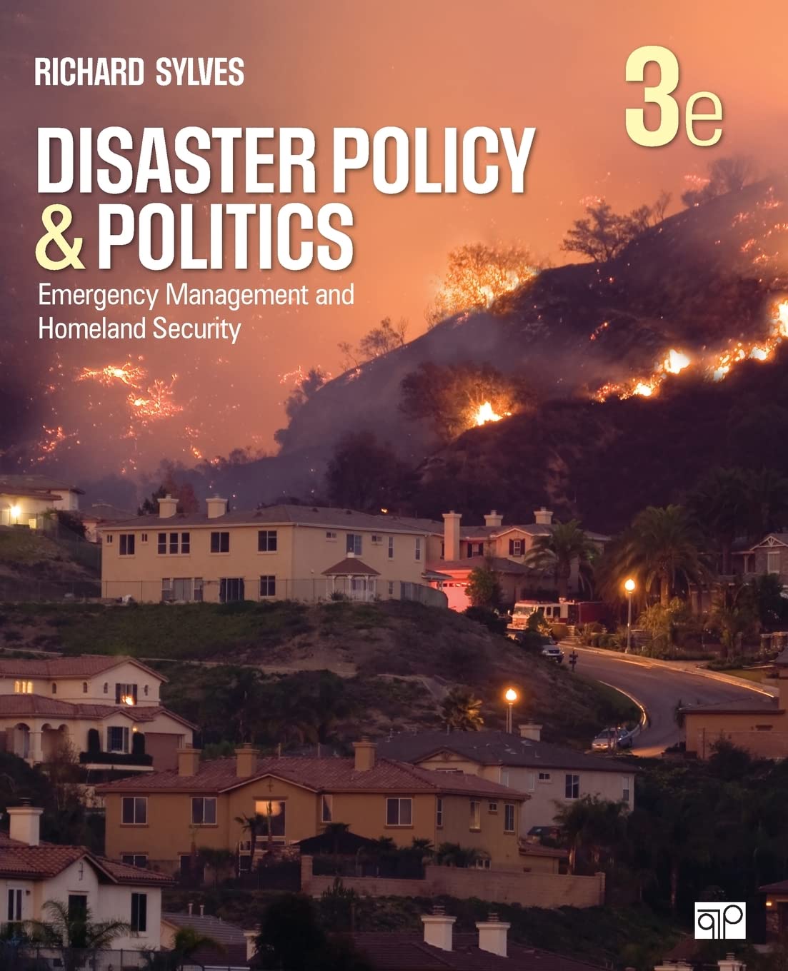 Disaster Policy and Politics: Emergency Management and Homeland Security