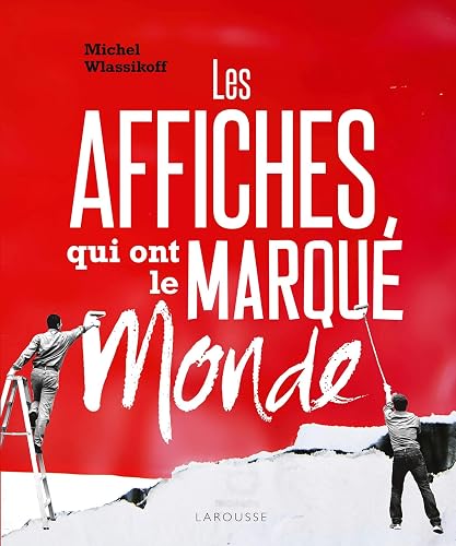 Les affiches qui ont marqué le monde