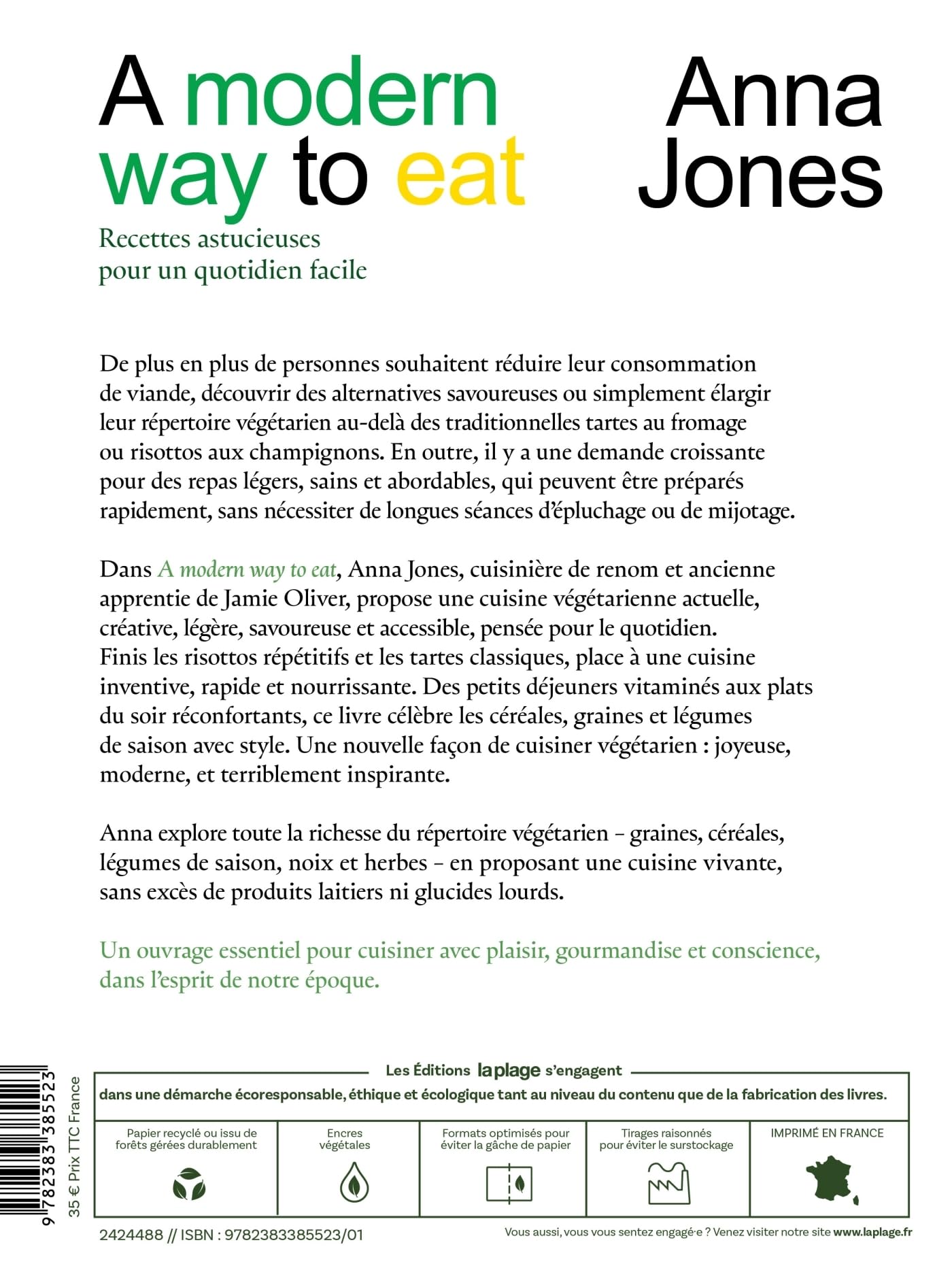 A modern way to eat: Recettes astucieuses pour un quotidien facile
