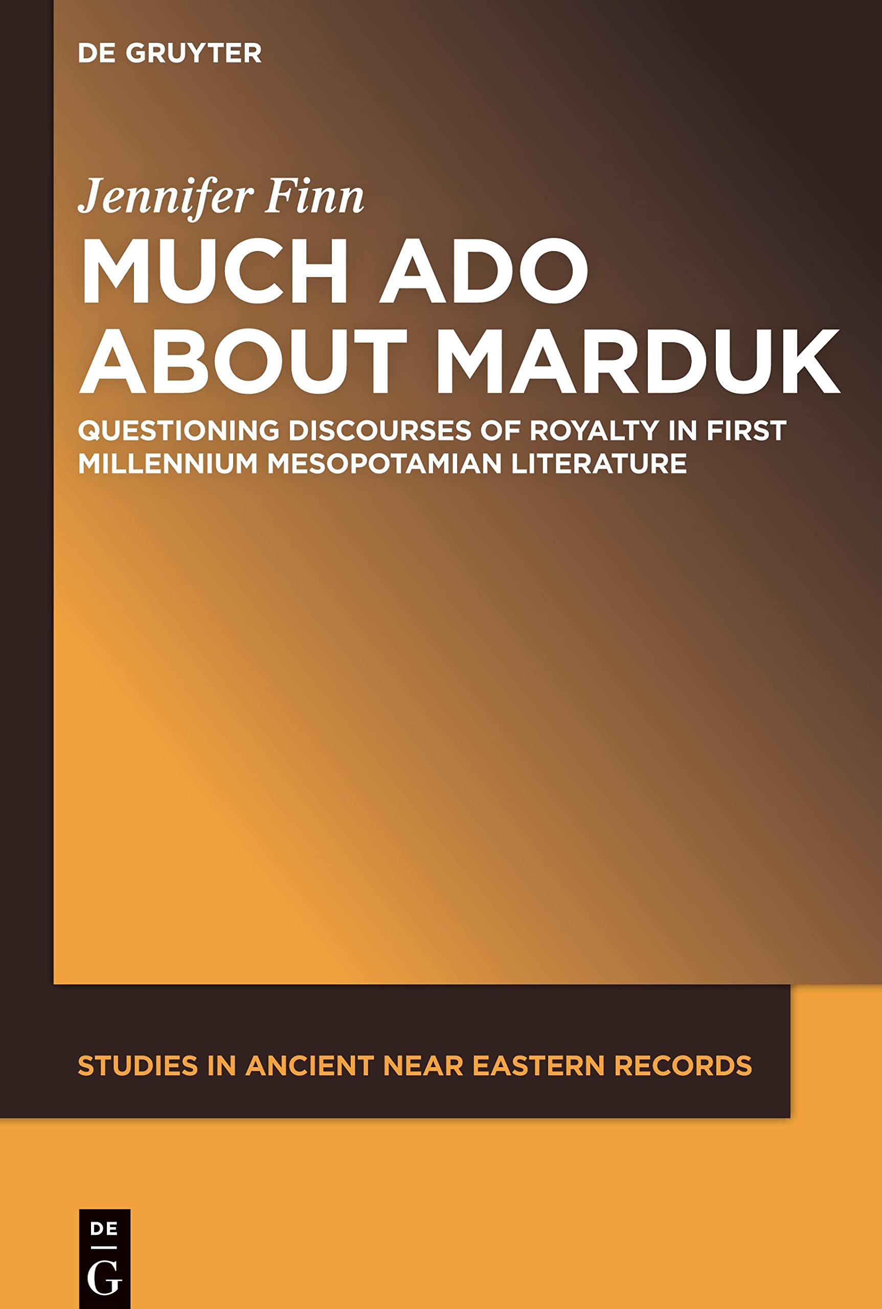 Much Ado about Marduk: Questioning Discourses o. Finn<|