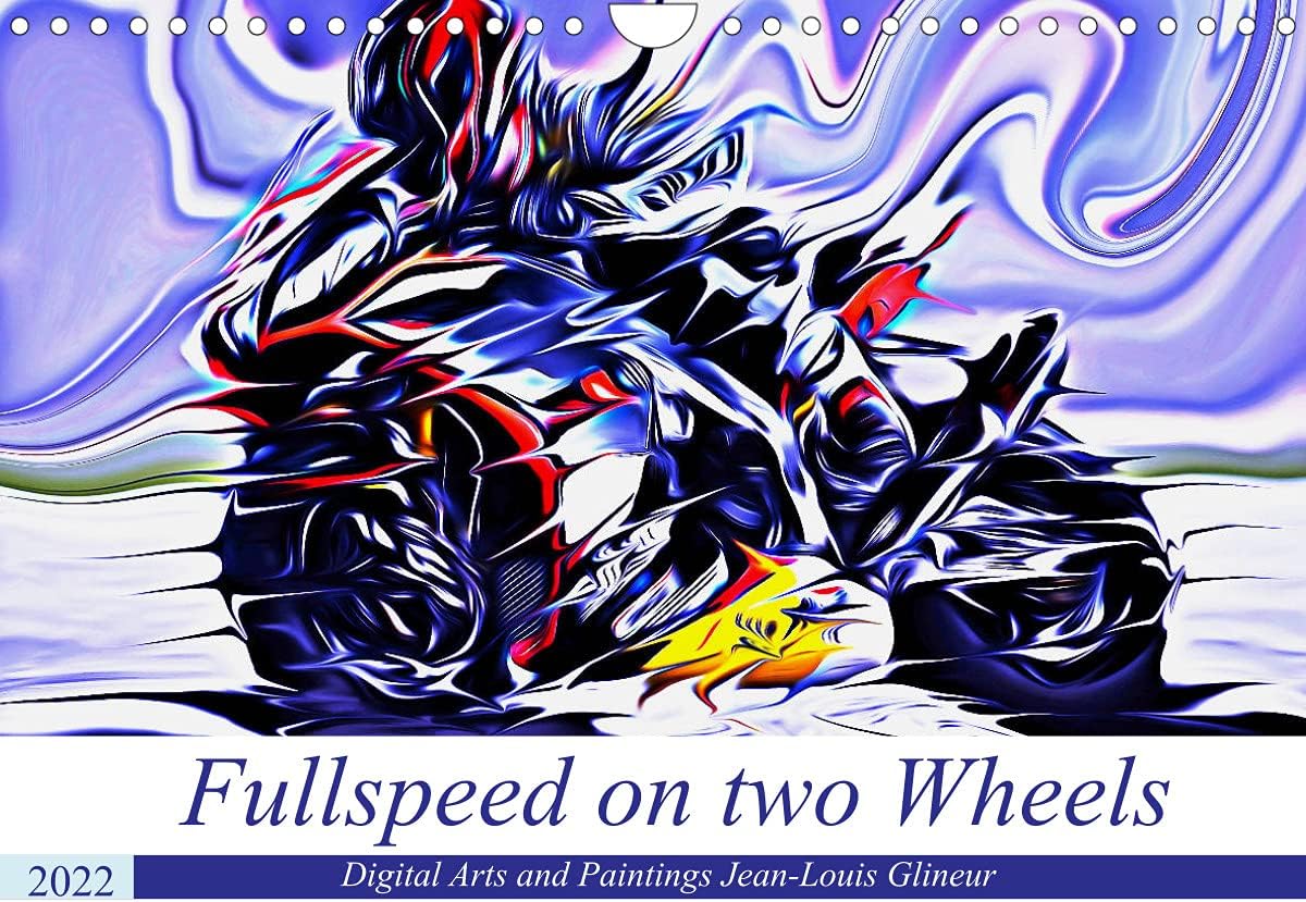 Fullspeed on two Wheels (Wandkalender 2022 DIN A4 quer): Modern Arts und Motorbikes (Monatskalender, 14 Seiten )