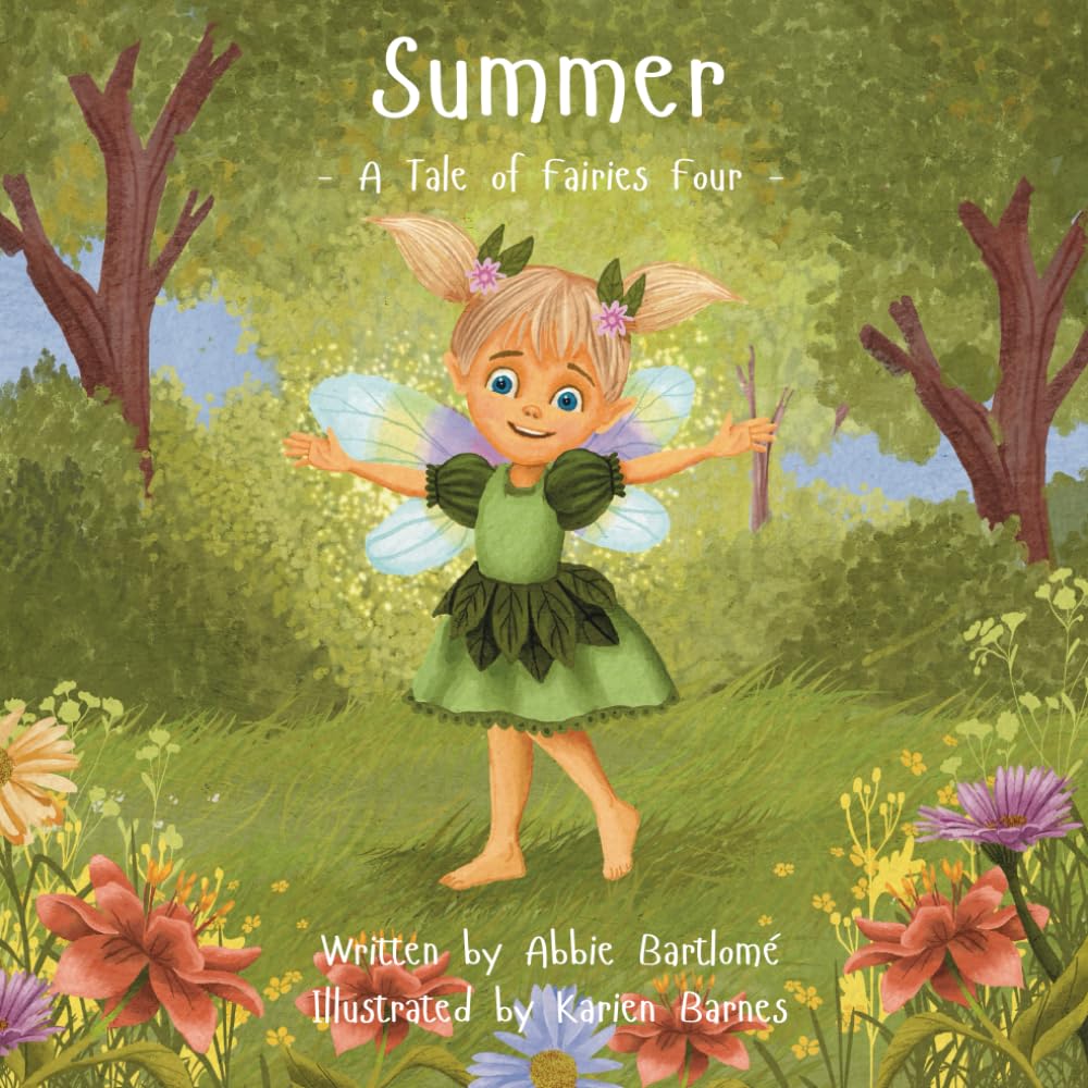 Summer-A Tale of Fairies Four-Magical Children's Book About Friendship and Adventure: Magical Children's Book About Friendship and Adventure (A Tale of Fairies Four Series)