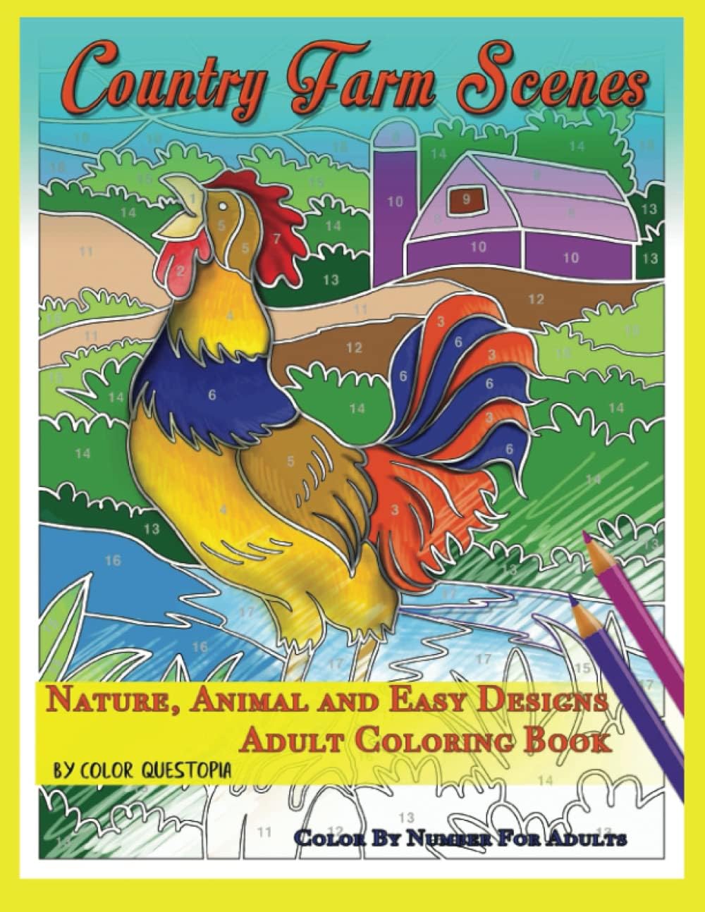 Country Farm Scenes Color By Number For Adults - Nature, Animal and Easy Designs - Adult Coloring Book: 3 (Adult Color by Number)