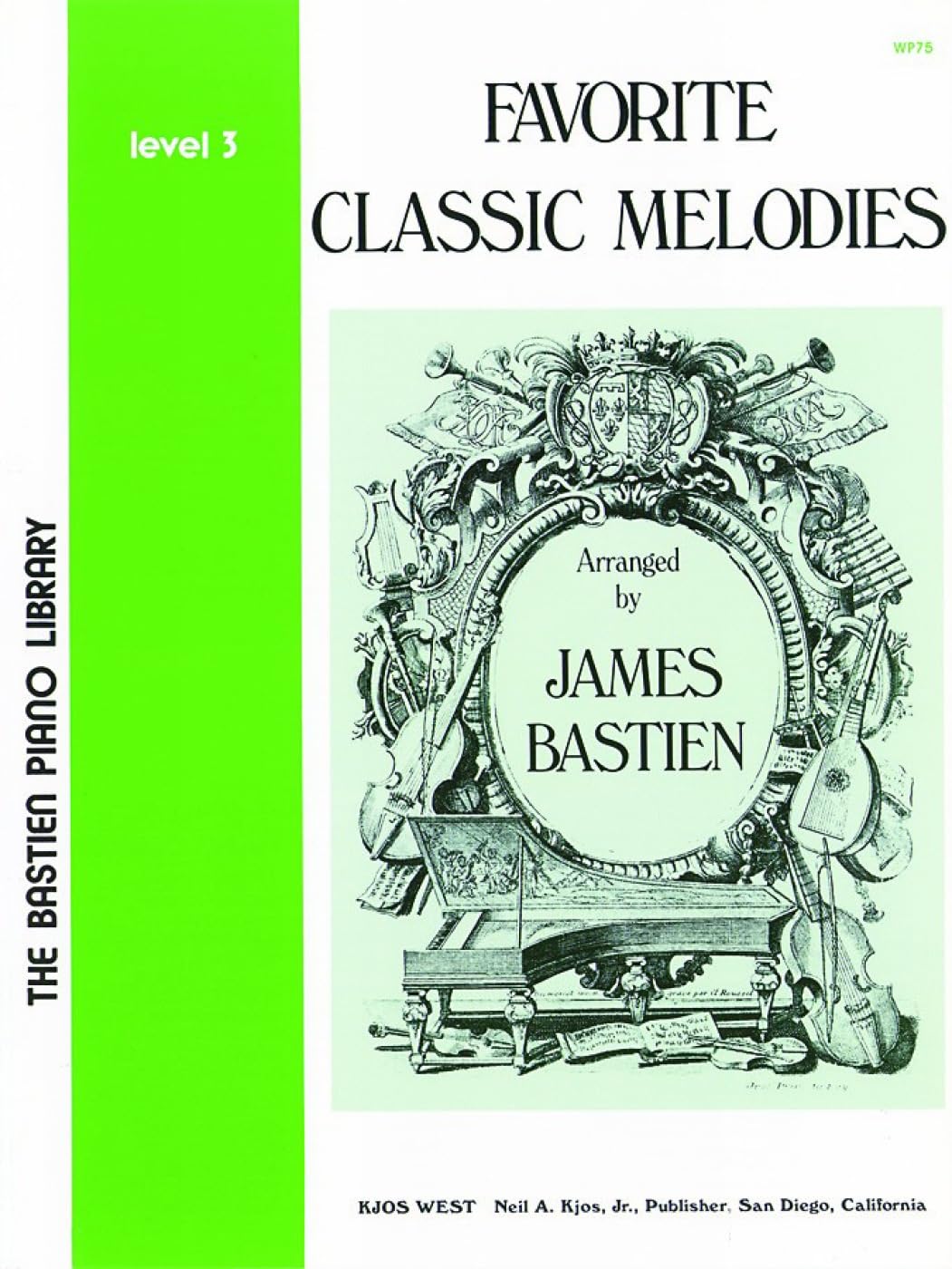 WP75 - Favorite Classic Melodies - Level 3 - Bastien (The Bastien Piano Library) Paperback – January 7, 1999