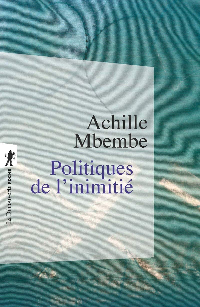 Politiques de L'Inimitié (Poche / Sciences Humaines Et Sociales)