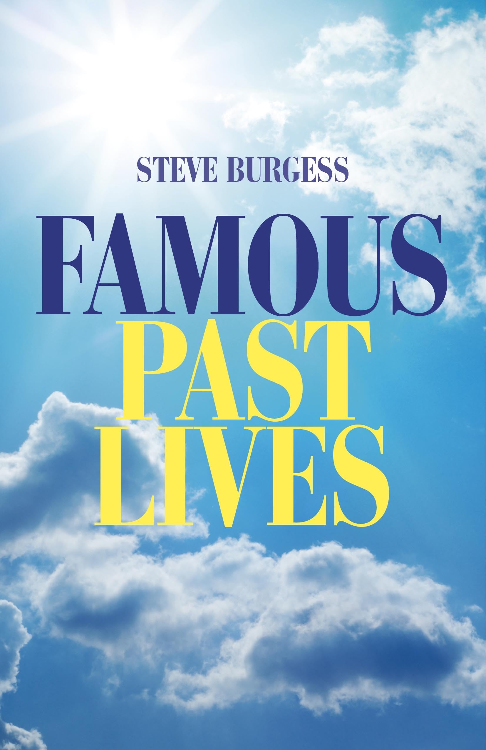 Famous Past Lives Burgess, Steve
