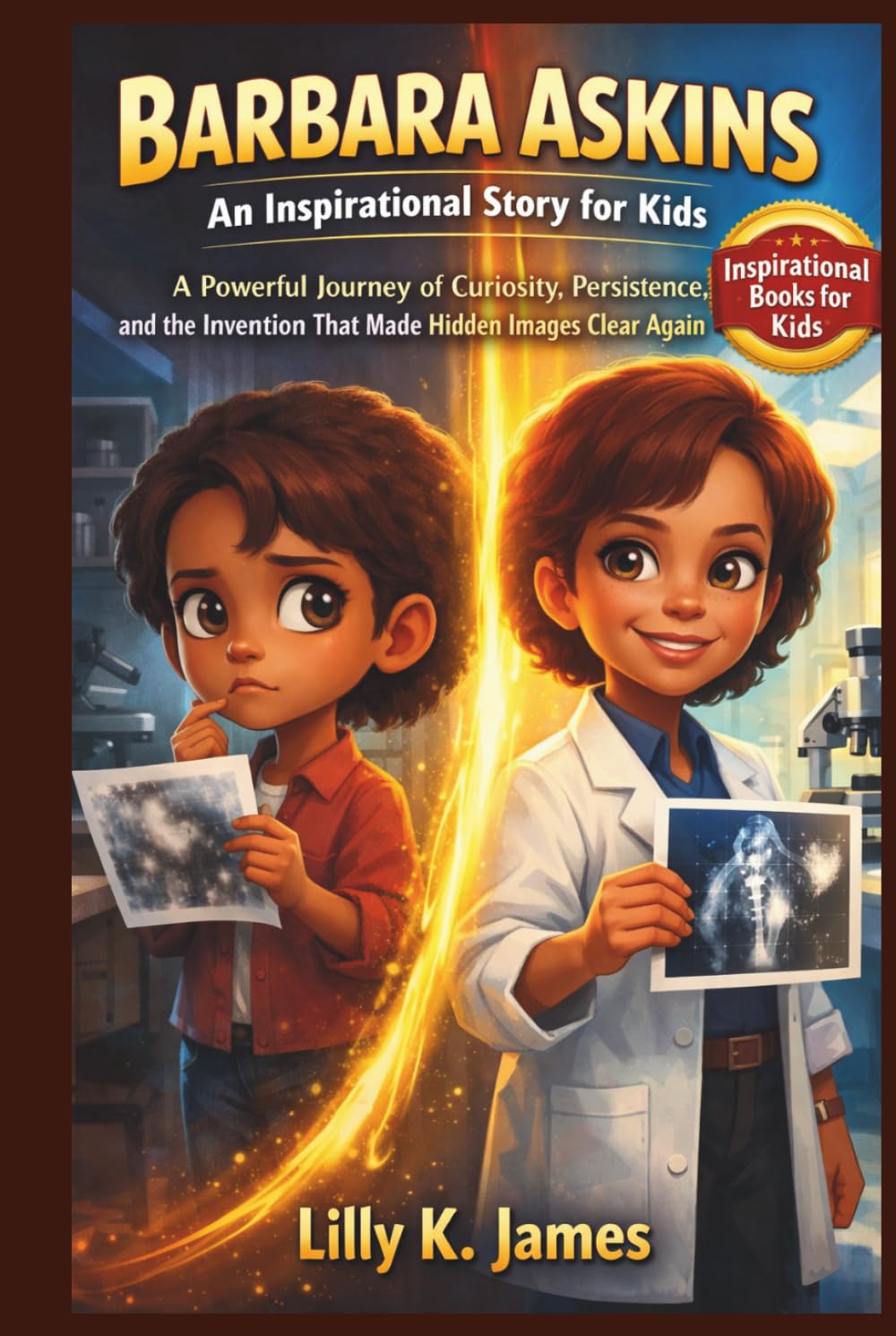 BARBARA ASKINS An Inspirational Story for Kids: A Powerful Journey of Curiosity, Persistence, and the Invention That Made Hidden Images Clear Again (An Inspirational Inventors Stories for Kids)