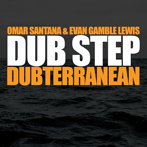 Dub Step - Dubterranean