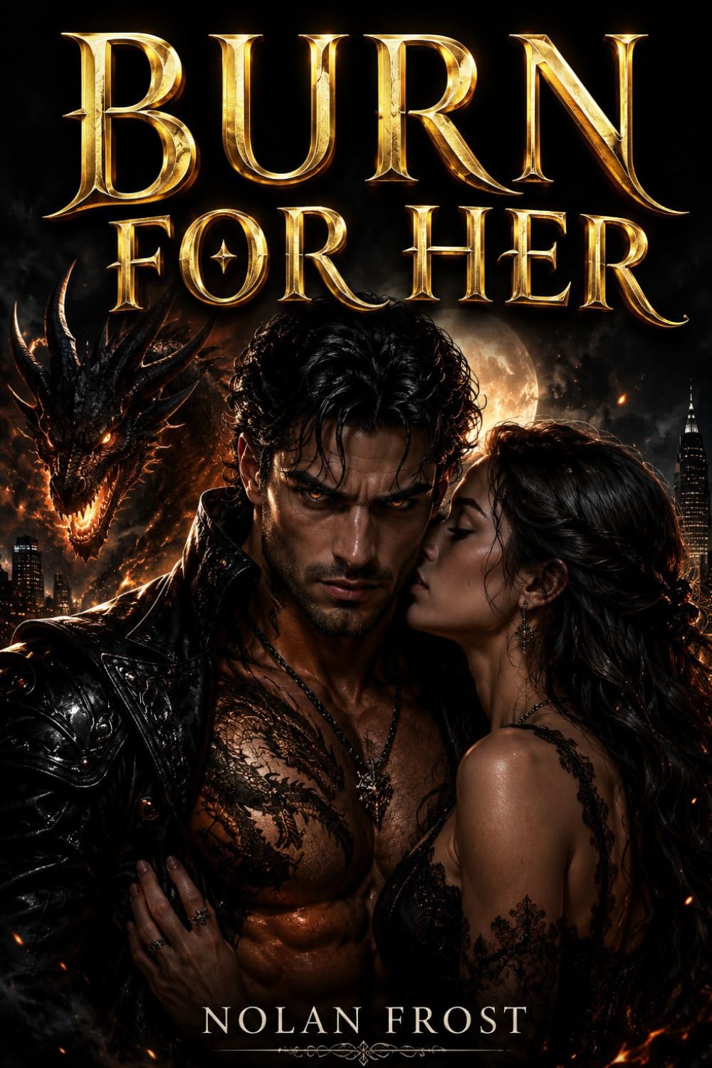 Burn for Her: A Dragon Shifter Touch Her and Die Paranormal Romance (Shadow-Bound Hearts)