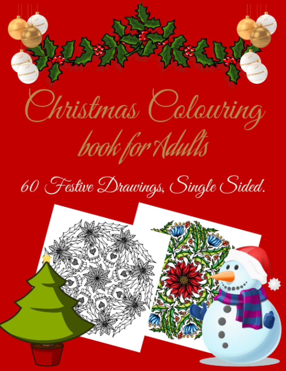 Christmas Colouring book for Adults – 60 Festive Drawings, Single Sided: A fun festive coloring