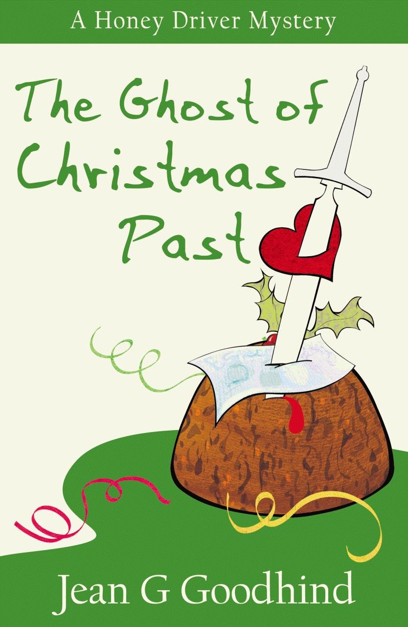Buy The Ghost of Christmas Past: A Honey Driver Murder Mystery (Honey Driver Mysteries) — BookShops.in