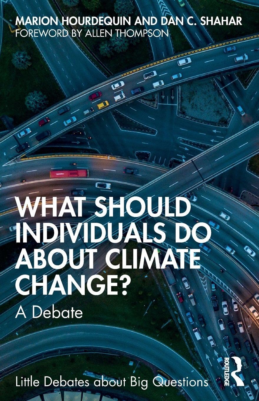 What Should Individuals Do about Climate Change? by Dan C.  Shahar