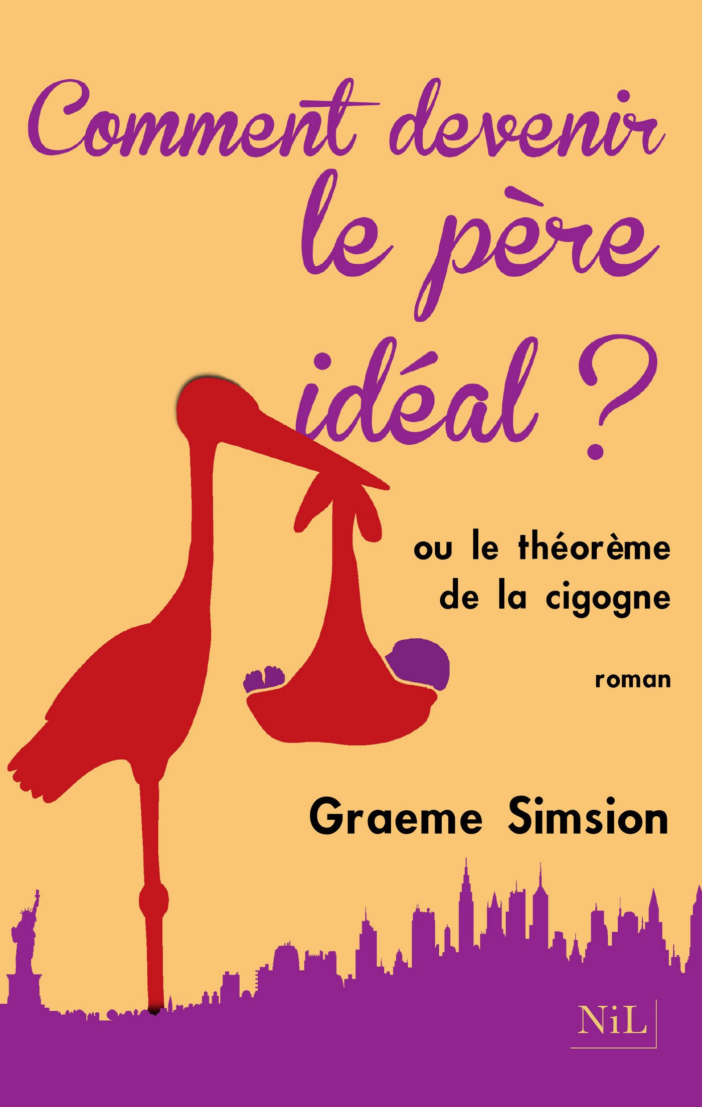 L'effet Rosie: ou le théorème de la cigogne (French Edition)