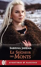 Download Le Seigneur des Monts (J'ai lu Aventures & Passions t. 12207) PDF