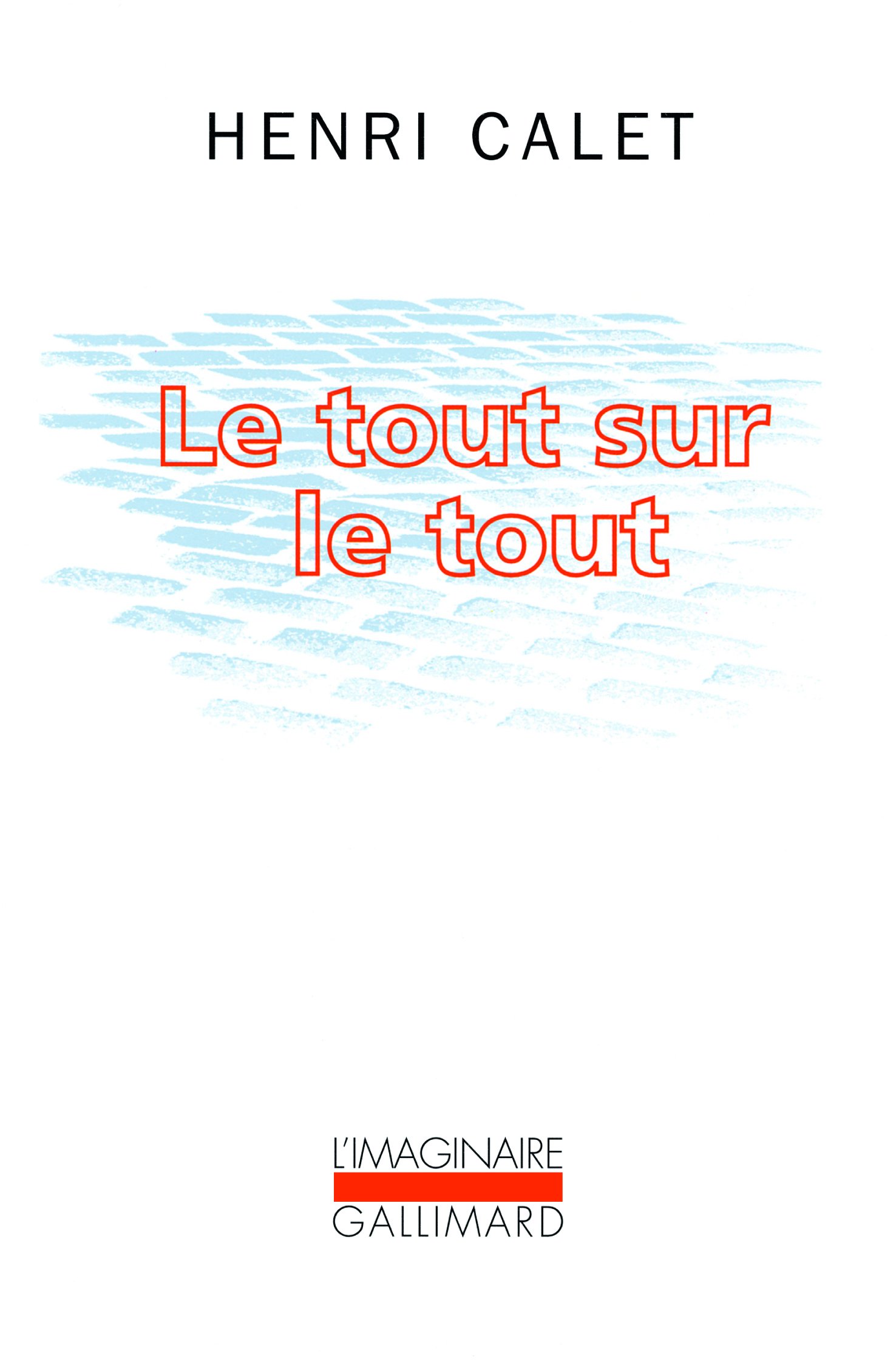 Le tout sur le tout (L'Imaginaire)