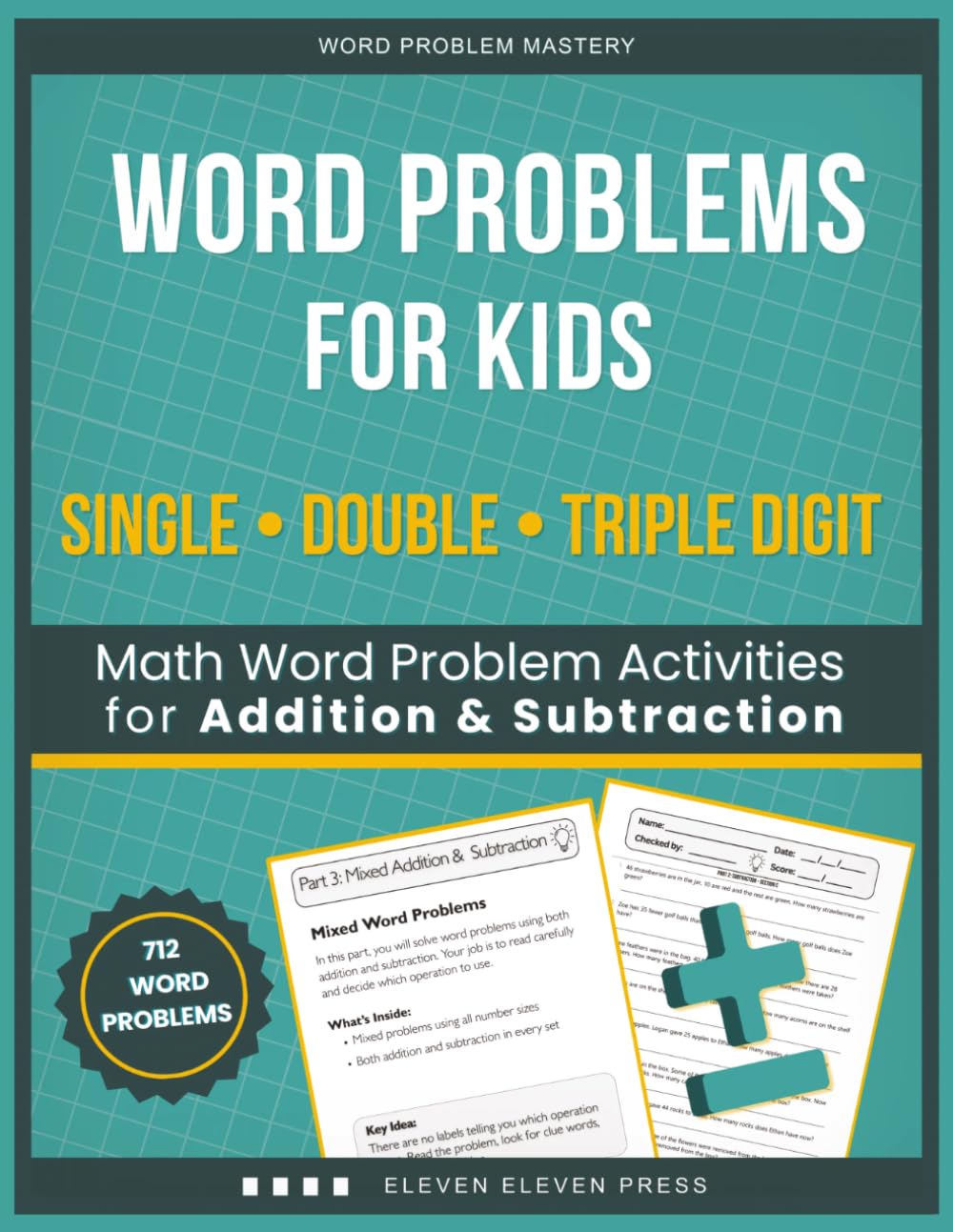 Word Problems for Kids: Math Word Problem Activities for Addition & Subtraction with Single, Double & Triple Digit Problem-Solving Skills (Word Problem Mastery)
