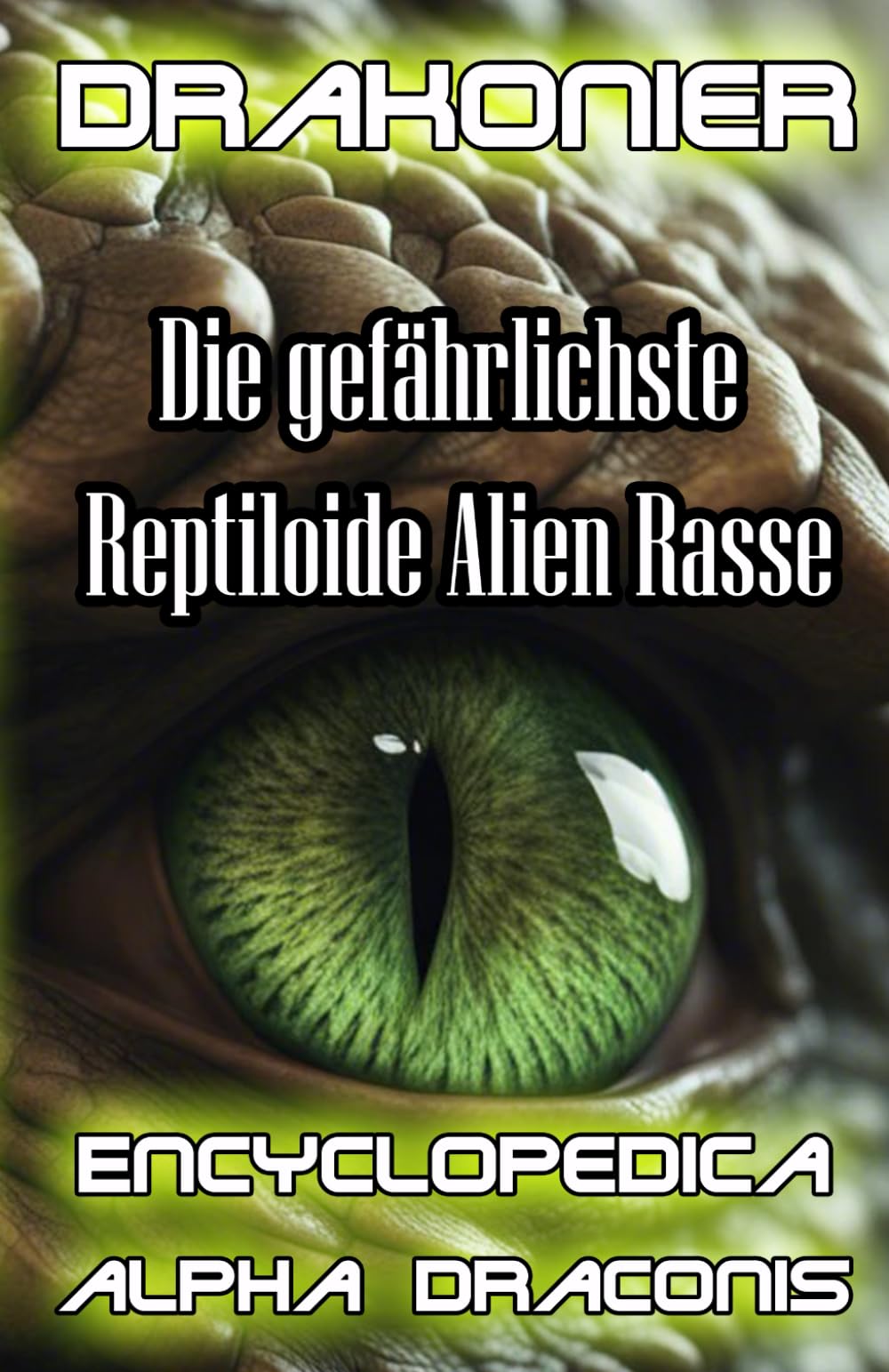 Drakonier Die gefährlichste Reptiloide Alienrasse Encyclopedica Alpha Draconis