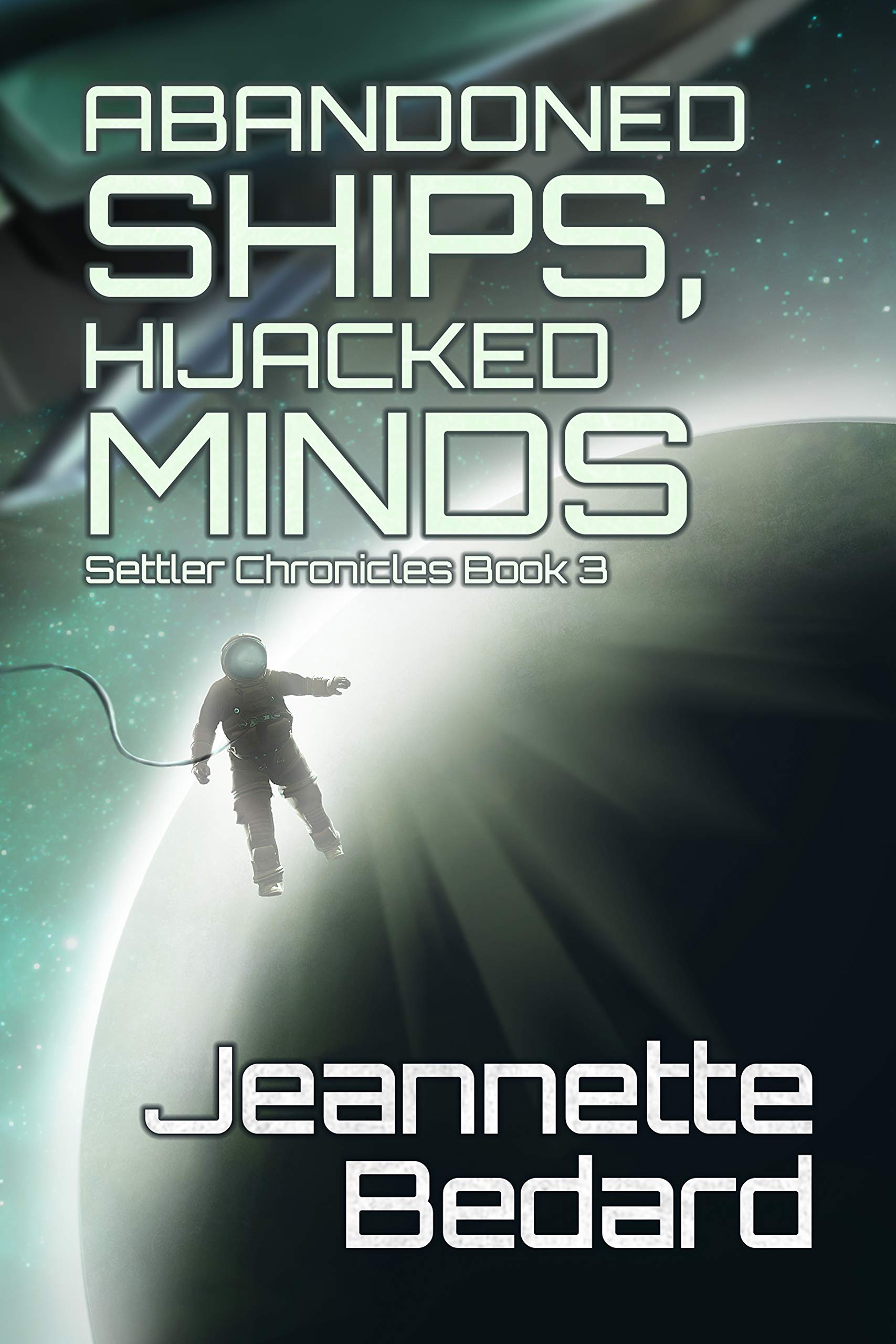 Cover of Abandoned Ships, Hijacked Minds