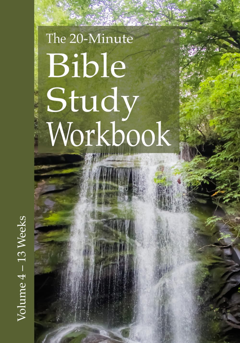 The 20-Minute Bible Study Workbook - Volume 4: Luke, Acts, 1 John, 2 Peter, James (The 20-Minute Bible Study Workbooks)