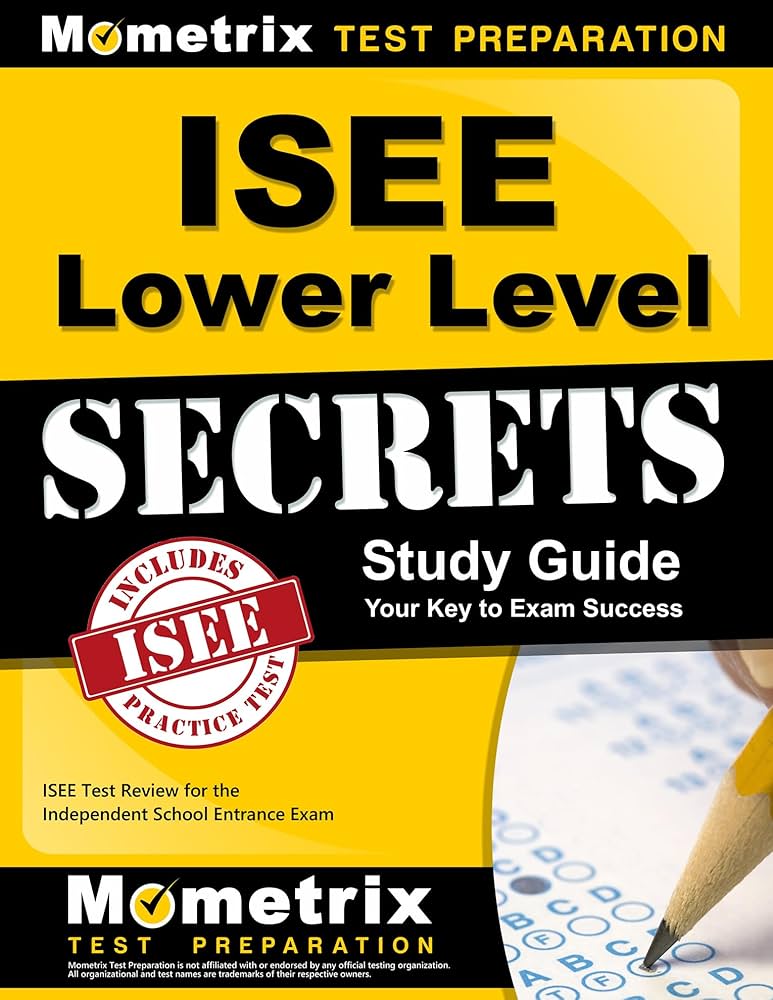 isee-lower-level-secrets-study-guide-isee-test-review-for-the-independent-school-entrance-exam-isee-exam-secrets-test-prep-team-9781627331098-amazon-com-books for Free Isee Lower Level Practice Test Printable ISEE Lower Level Secrets Study Guide: ISEE Test Review for the Independent School Entrance Exam: ISEE Exam Secrets Test Prep Team: 9781627331098: Amazon.com: Books for Free Isee Lower Level Practice Test Printable