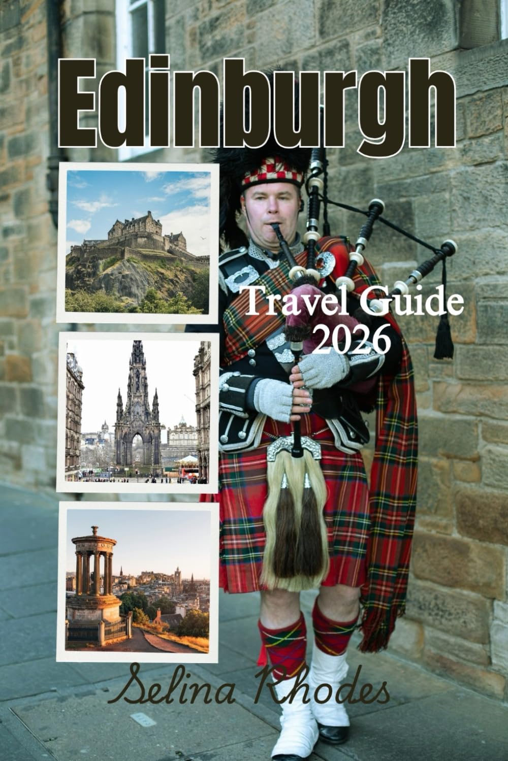 EDINBURGH Travel Guide 2026: Detailed Itineraries | Travel Like a Local | Insider tips