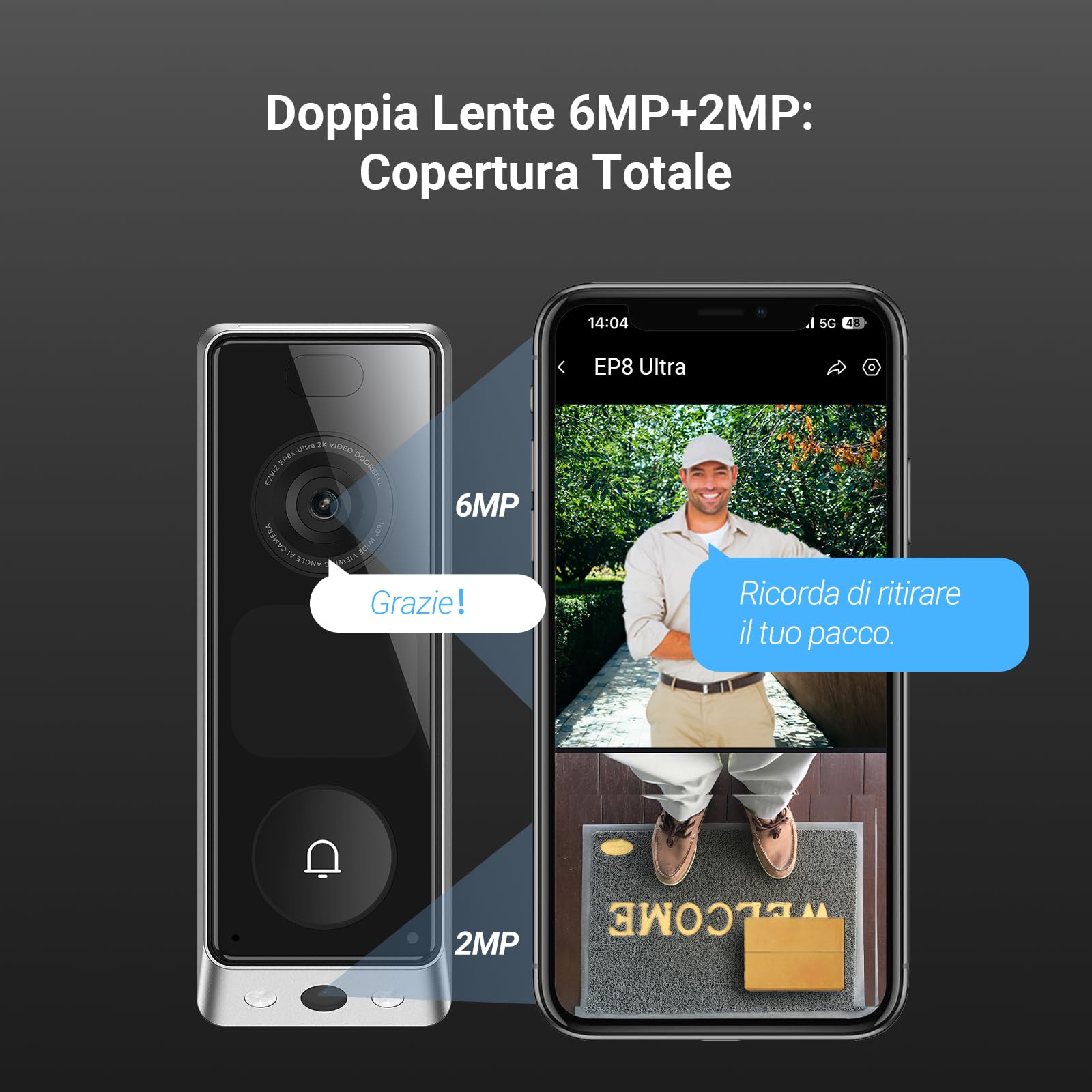 EZVIZ Video Campanello Wi-Fi Senza Fili con Doppia Lente 6MP+2MP, Schermo AI Interattivo, 24/7 Pre-Rolling, Rilevamento Persone/Pacchi, 2 Batterie 9600mAh, Wi-Fi 6, Chime Incluso, 32GB, EP8 Ultra