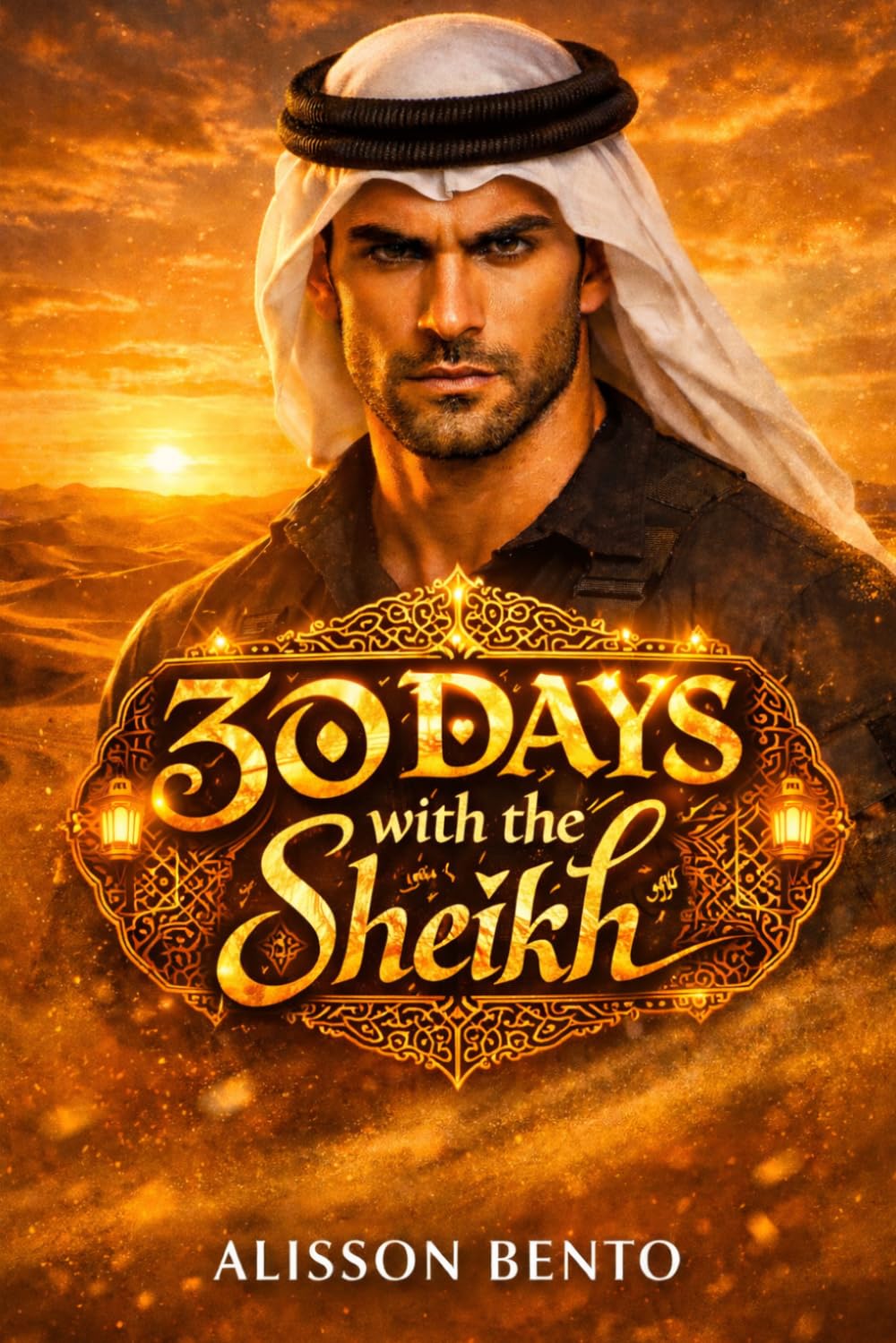 30 Days with the Sheikh: A Fake Marriage Royal Romance (The "Fake Fiancé" Files)