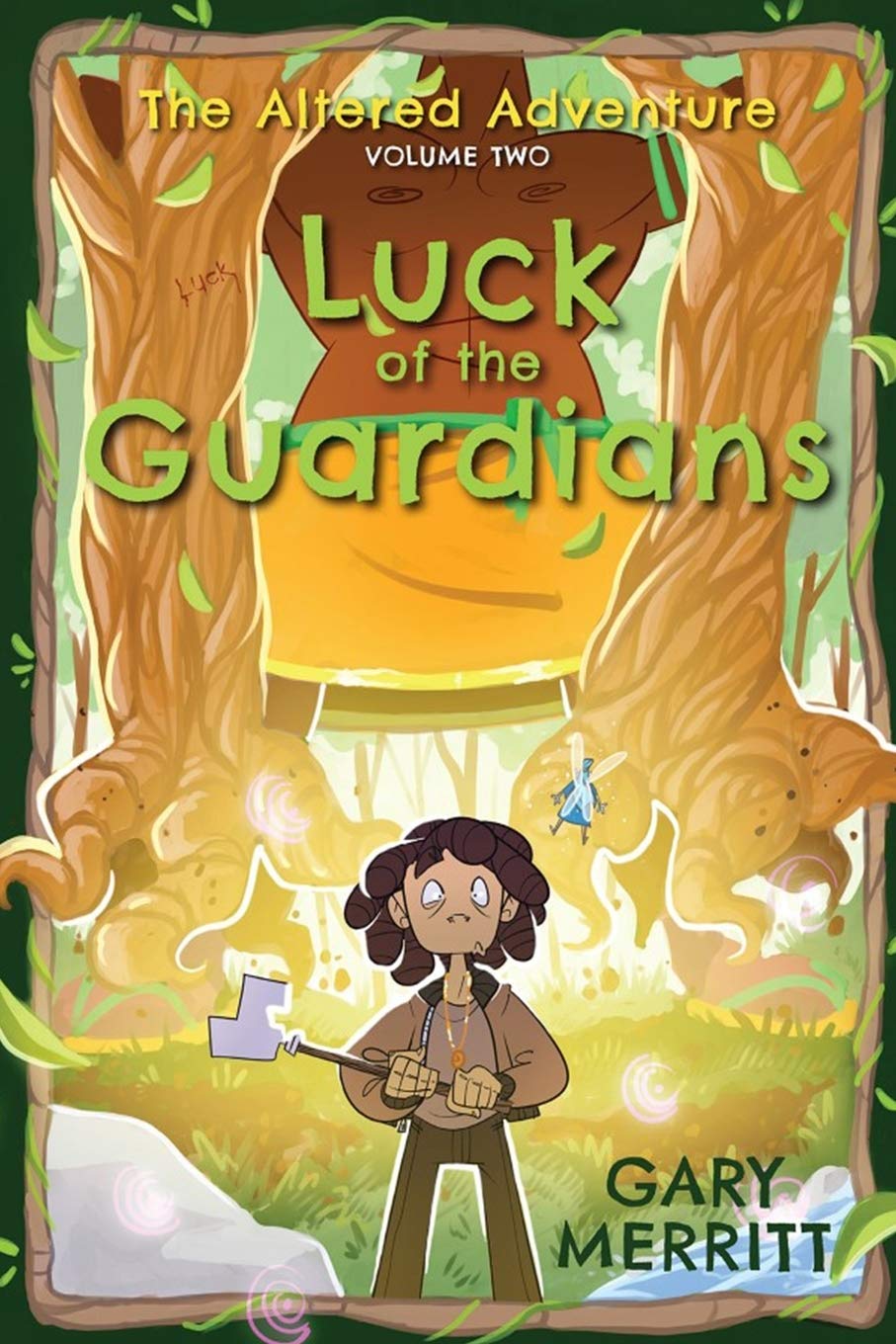 The Altered Adventure: Luck Of The Guardians (Volume Two): 2