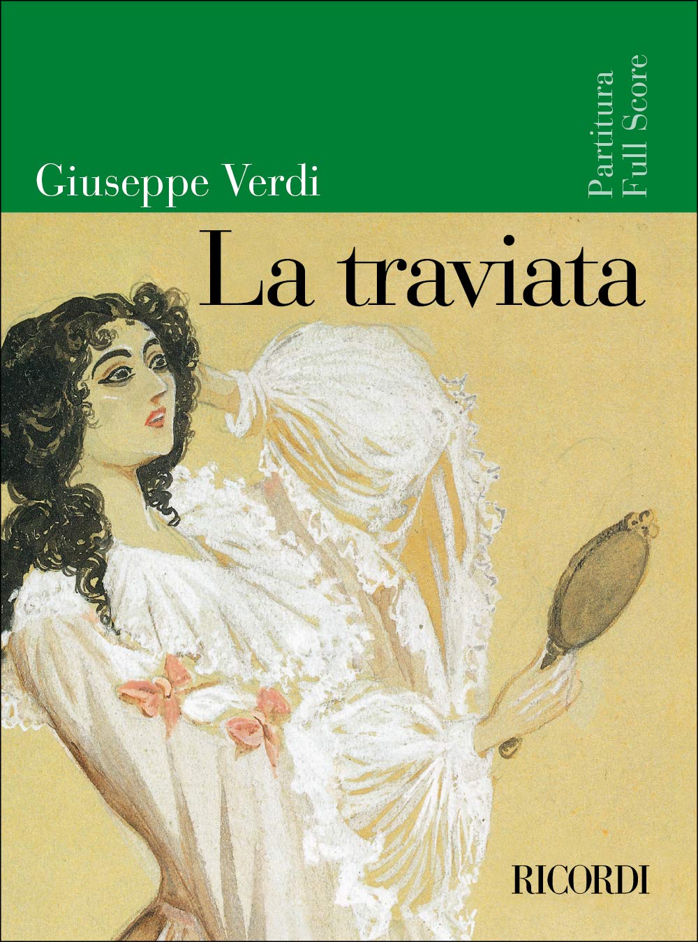 Giuseppe Verdi - La Traviata | opera lirica per orchestra, soli e coro misto SATB | edizione tradizionale con notazione orchestrale e vocale per studio, prove ed esecuzione