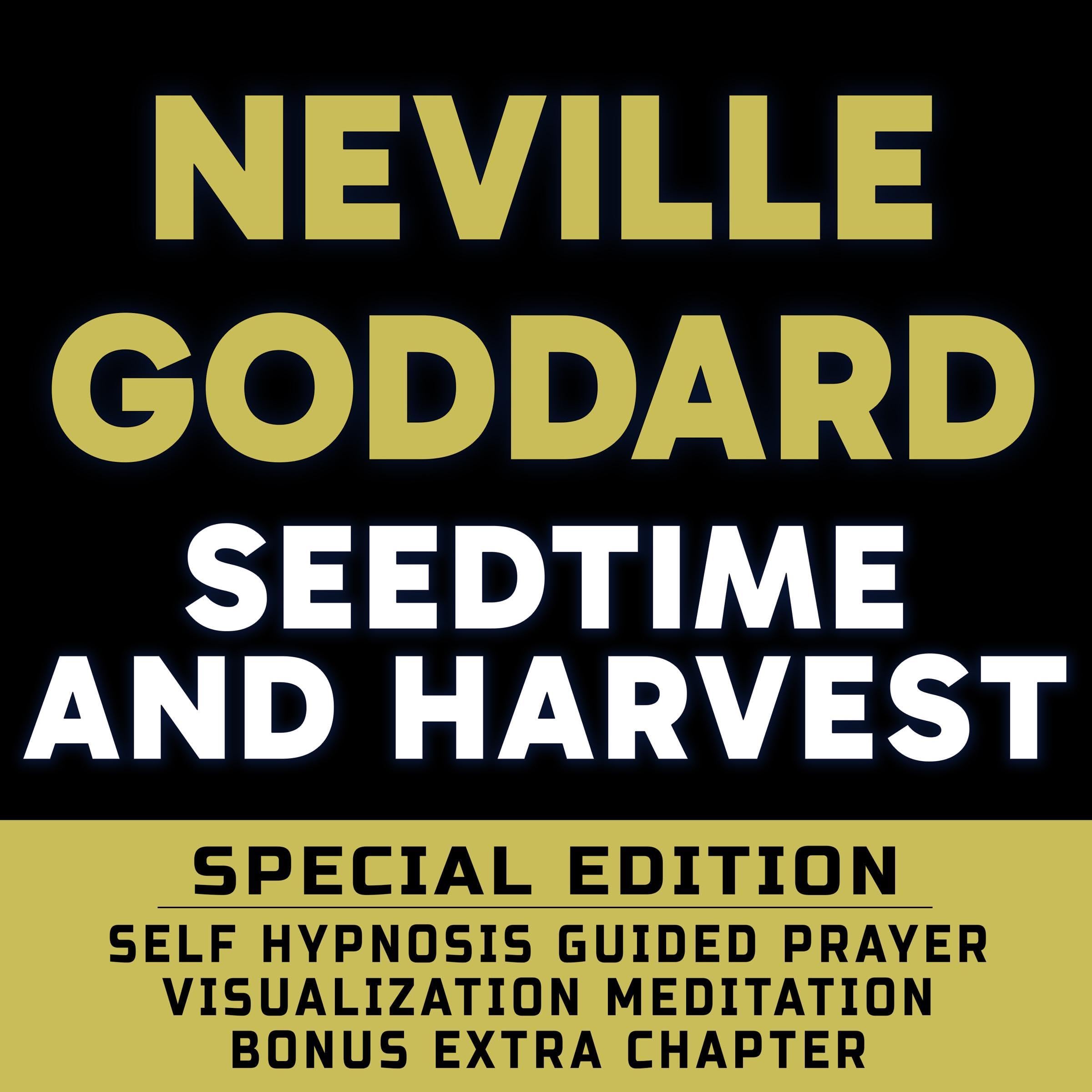 Seedtime and Harvest (Special Edition): Self Hypnosis Guided Prayer Meditation Visualization
